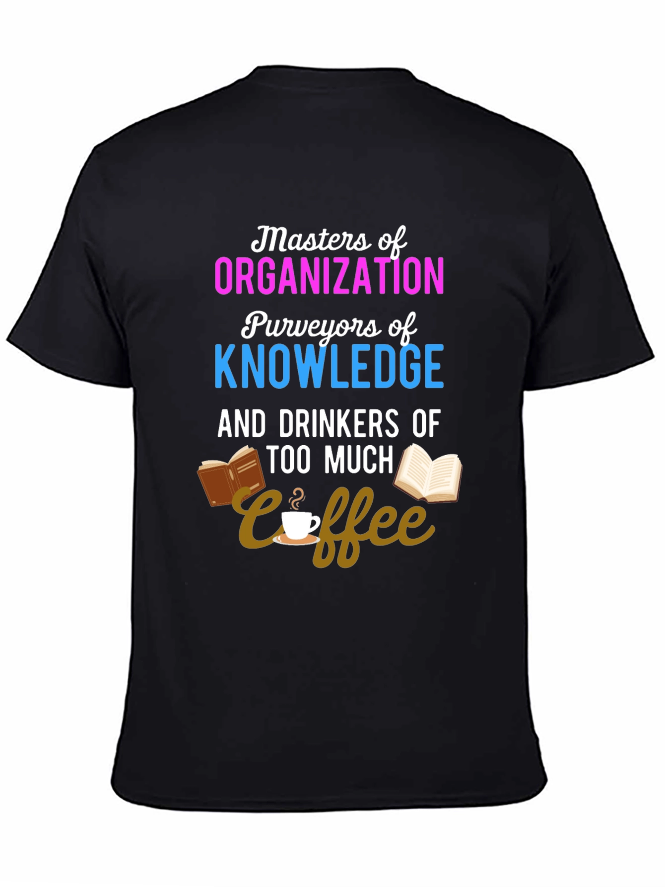 Black Masters of Organization Coffee Lover T-Shirt view 4