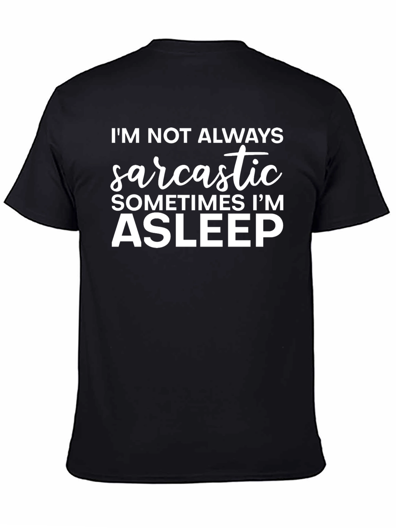 Black Sarcastic/Asleep Graphic T-Shirt, Cotton Blend Tee view 4