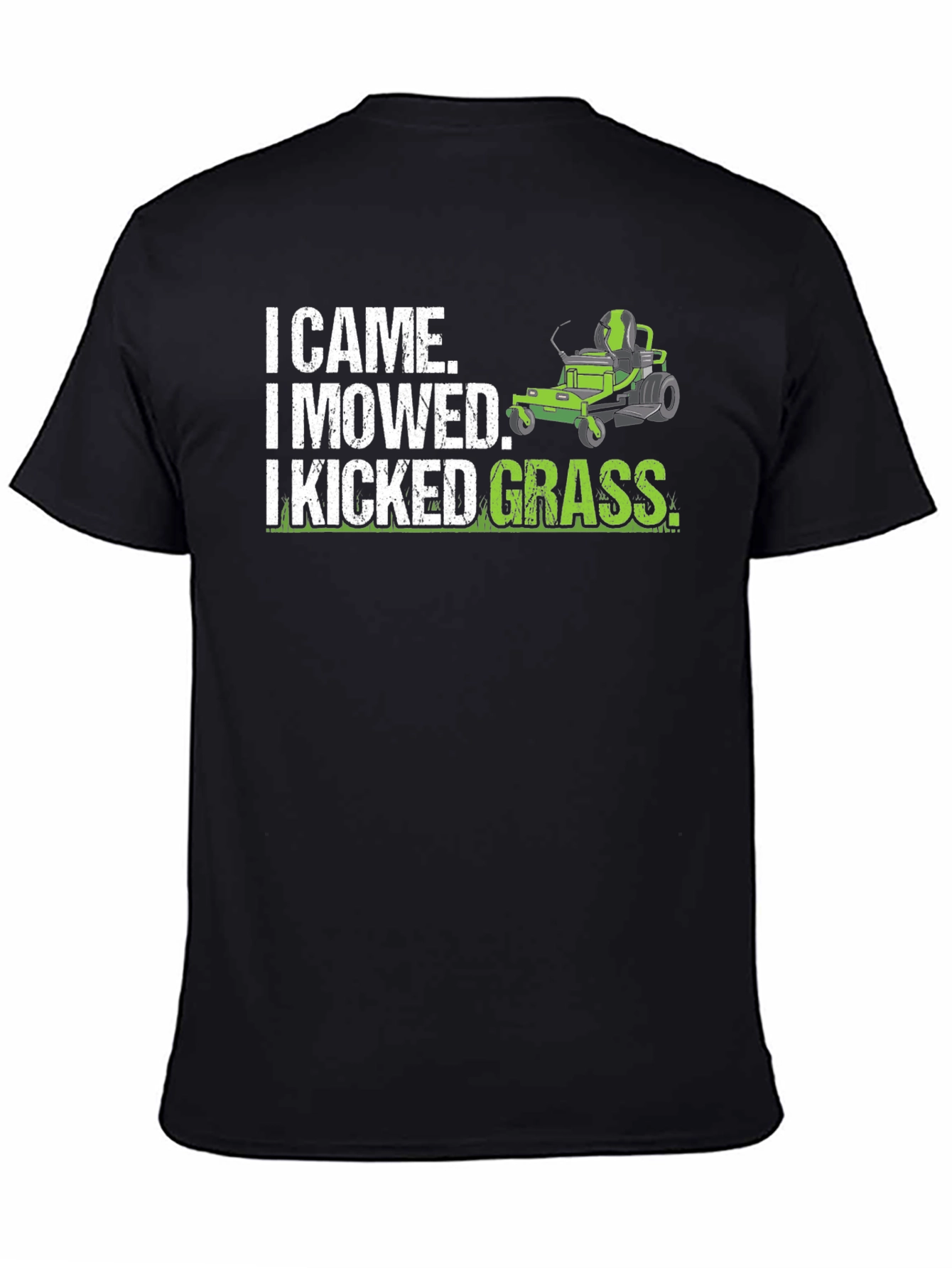 Black I Came I Mowed I Kicked Grass Black T-Shirt view 4