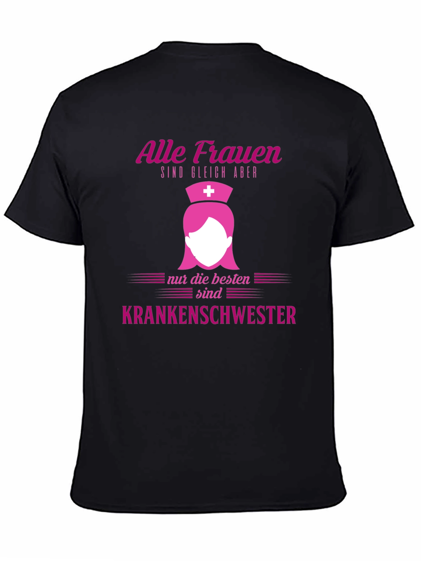 Black Nurse T-Shirt - Alle Frauen sind gleich aber Krankenschwester view 4