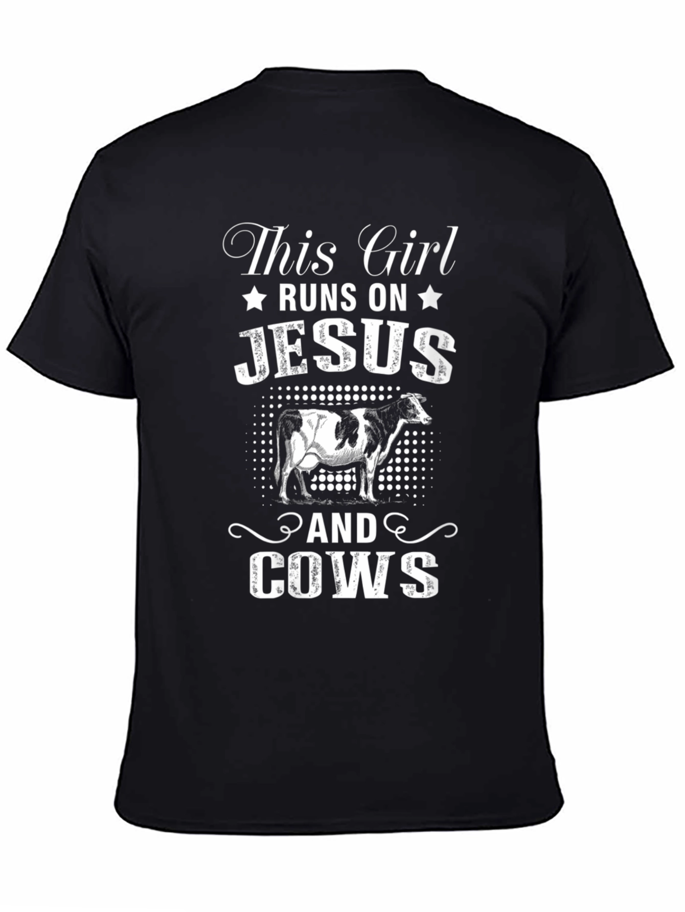 Black This Girl Runs On Jesus and Cows T-Shirt view 4