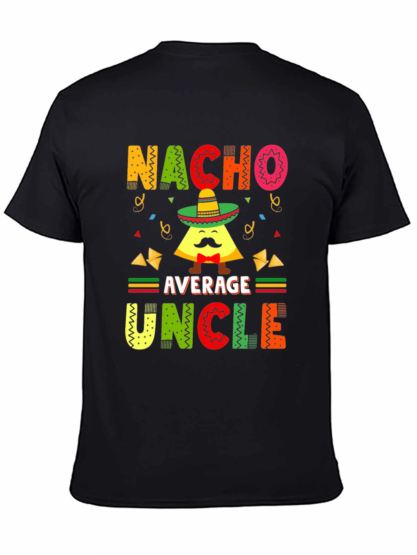 Black Nacho Average Uncle T-Shirt - Funny Pun Tee view 4