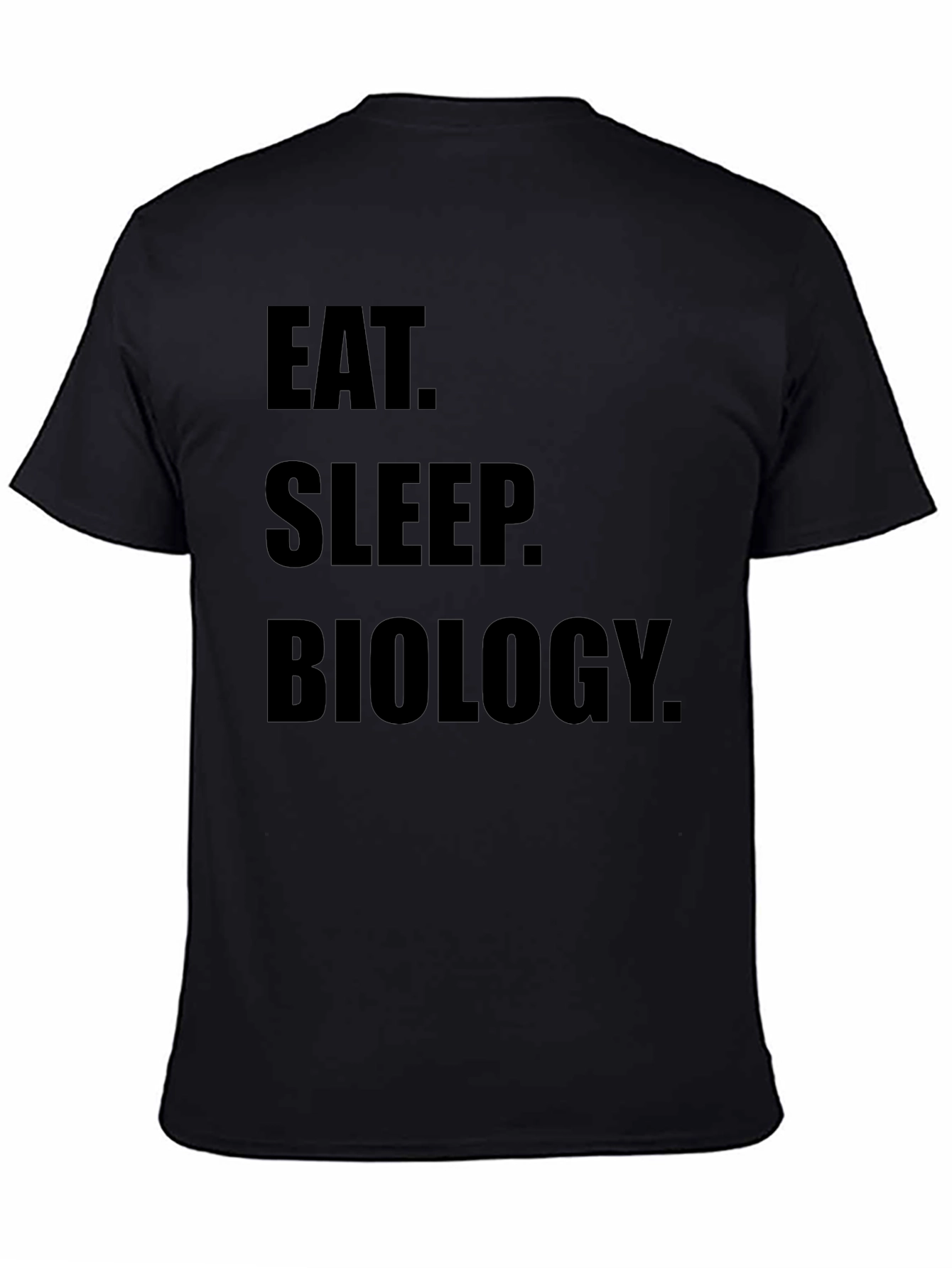 Black Eat Sleep Biology T-Shirt - Black Cotton Tee view 4