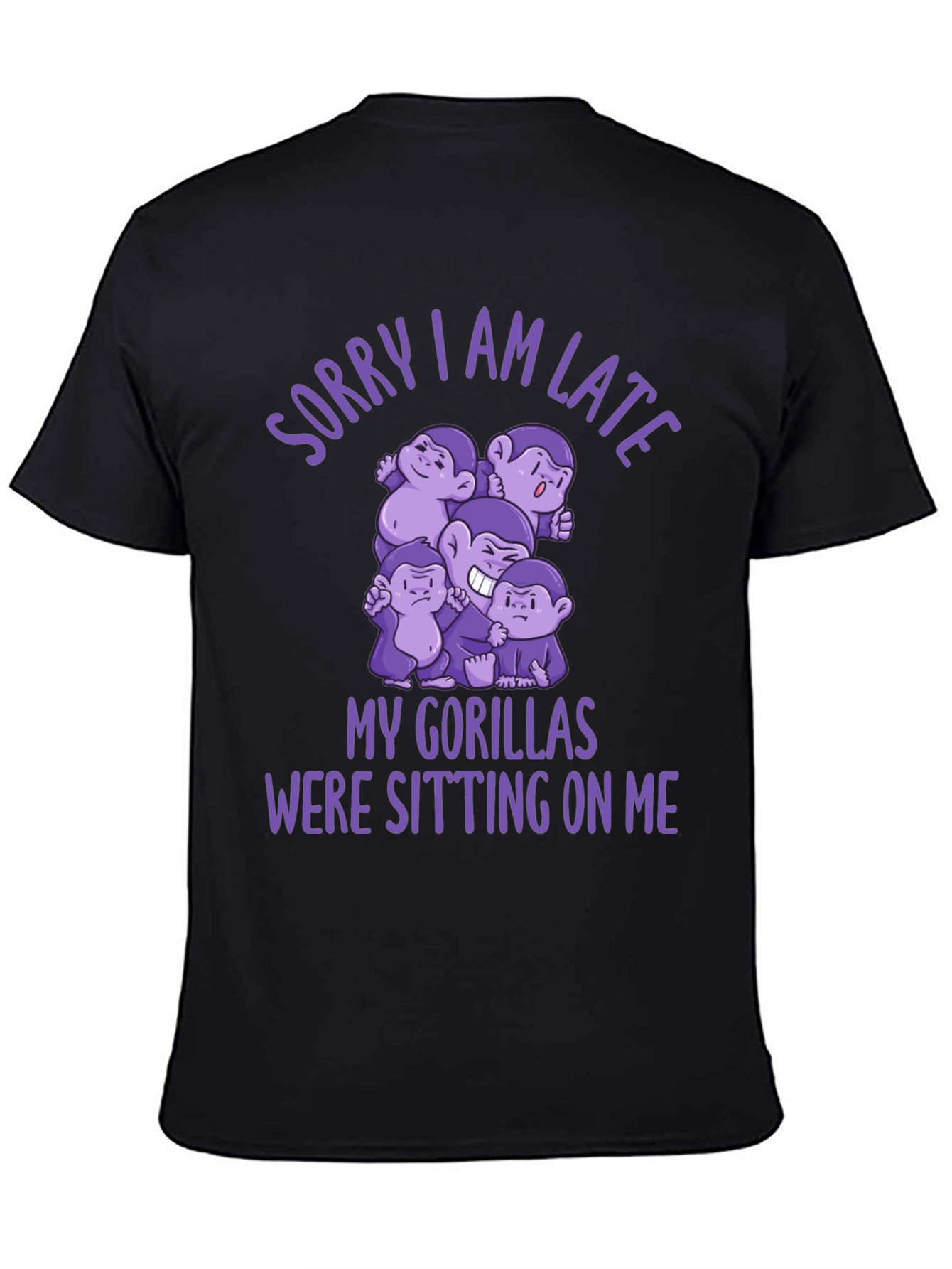 Black Funny Gorilla Graphic Tee - Sorry I Am Late view 4