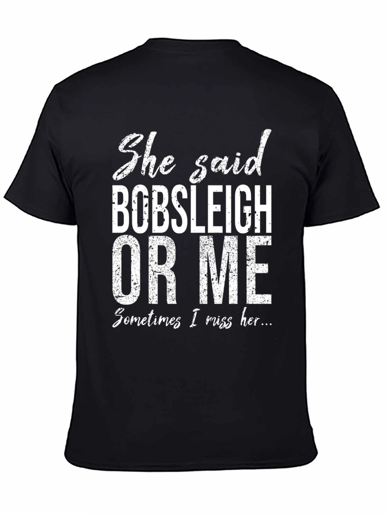 Black Bobsleigh or Me Funny Graphic Tee view 4