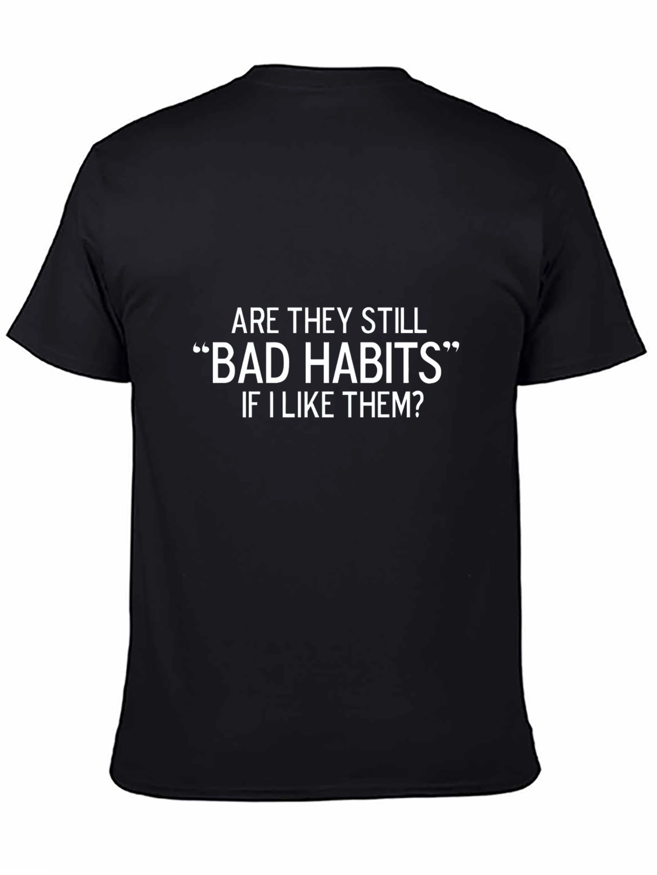 Black Bad Habits Funny Graphic T-Shirt view 4