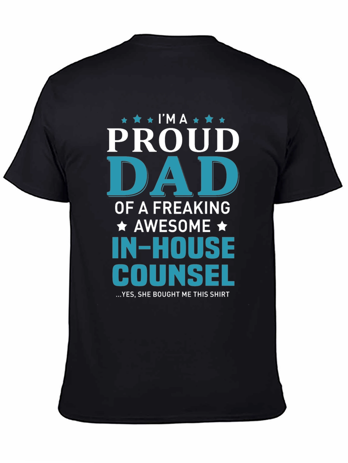 Black Proud Dad In-House Counsel Graphic T-Shirt view 4