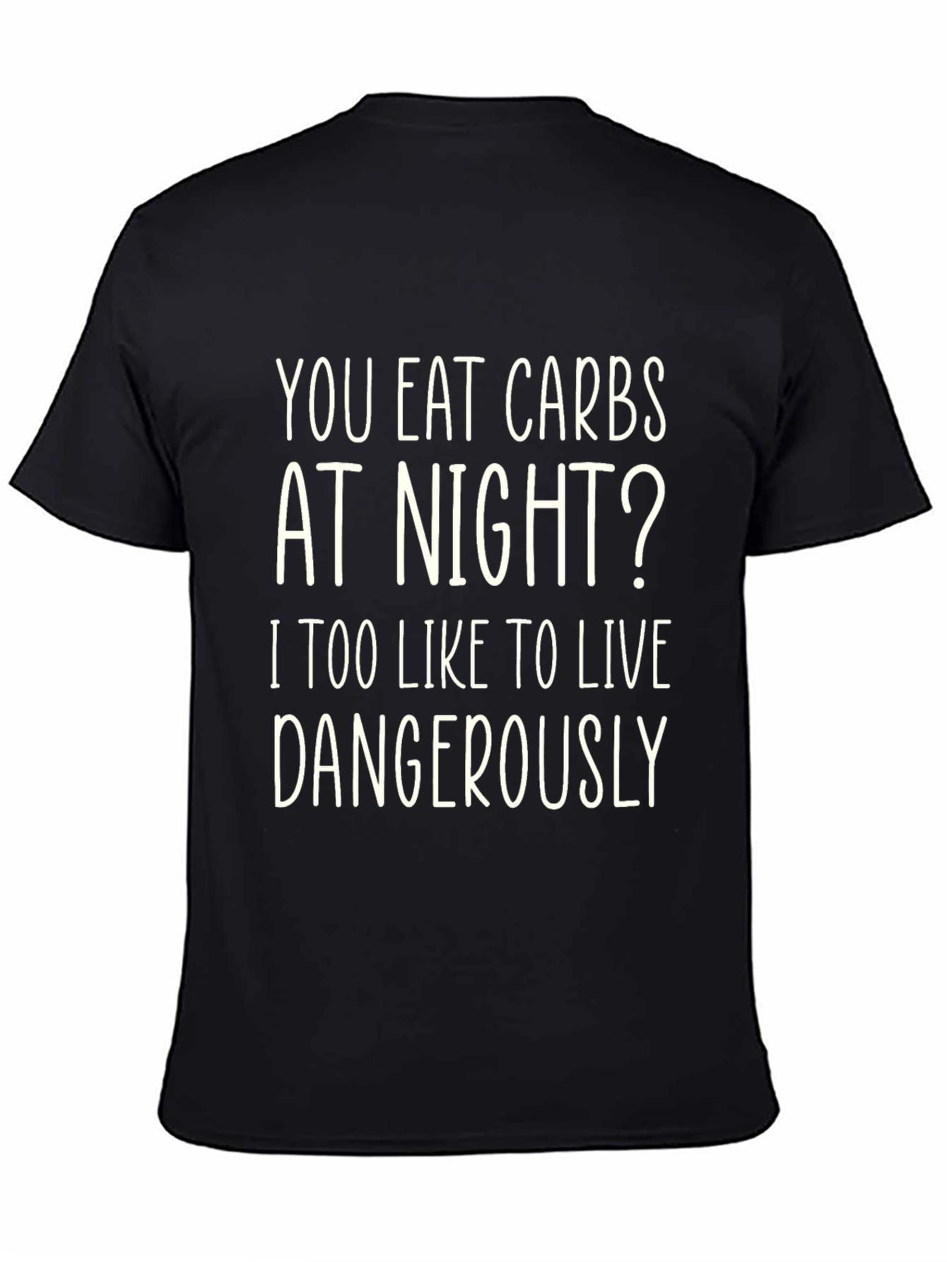 Black Funny 'You Eat Carbs at Night?' Graphic T-Shirt view 4