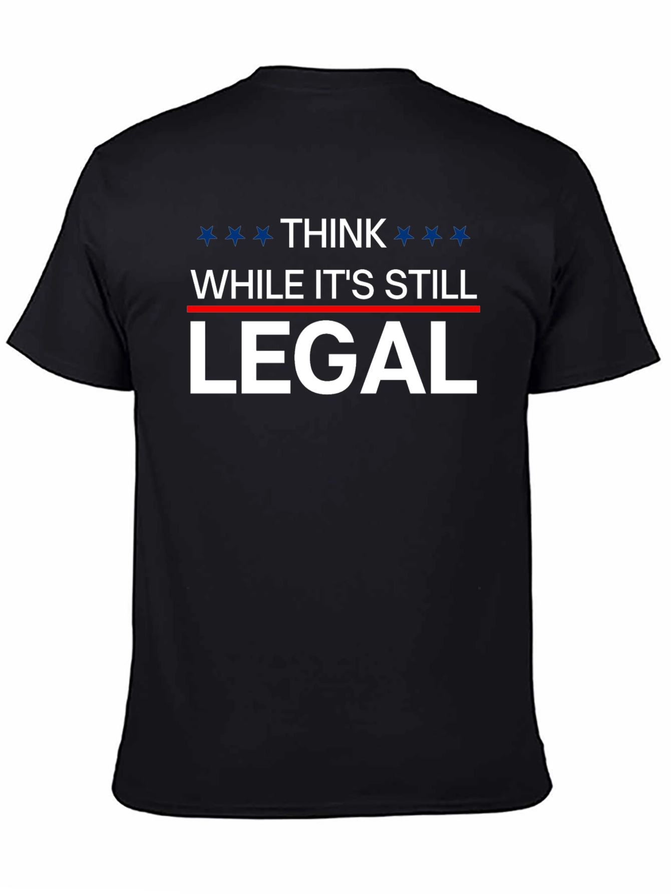 Black Think While It's Still Legal T-Shirt view 4
