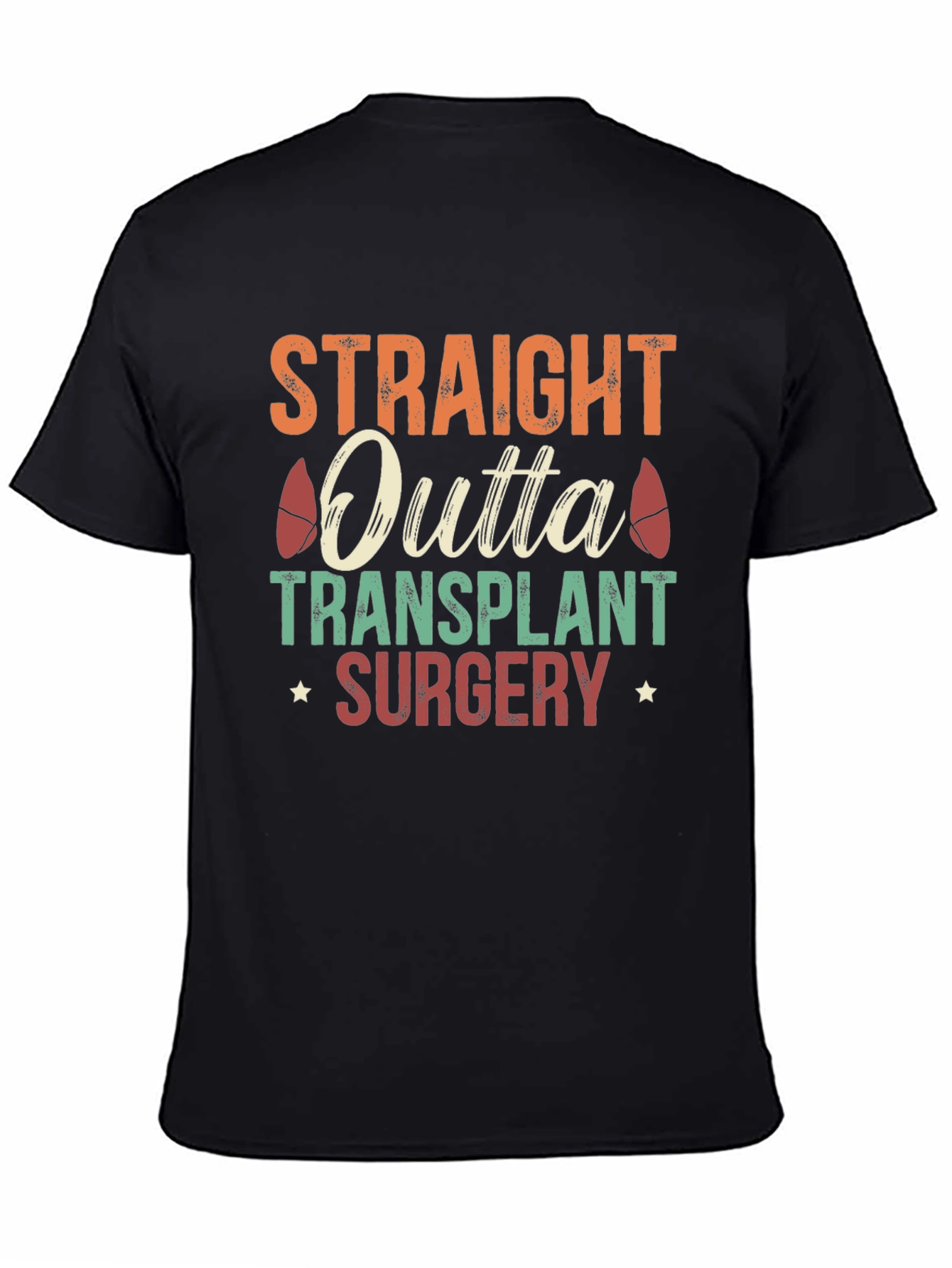 Black Straight Outta Transplant Surgery Graphic Tee view 4
