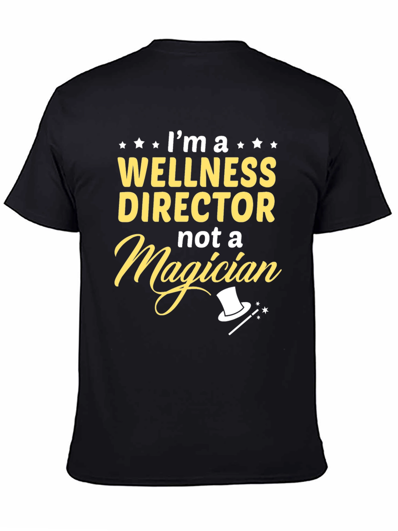 Black Wellness Director T-Shirt - "Not a Magician" Graphic Tee view 4