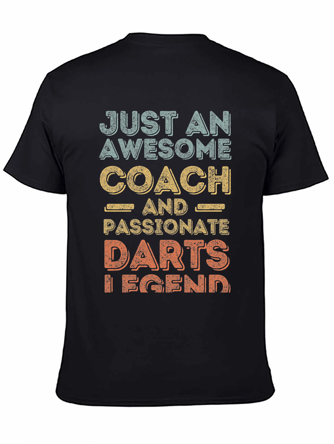 Black Awesome Darts Coach T-Shirt - Passionate Legend! view 4