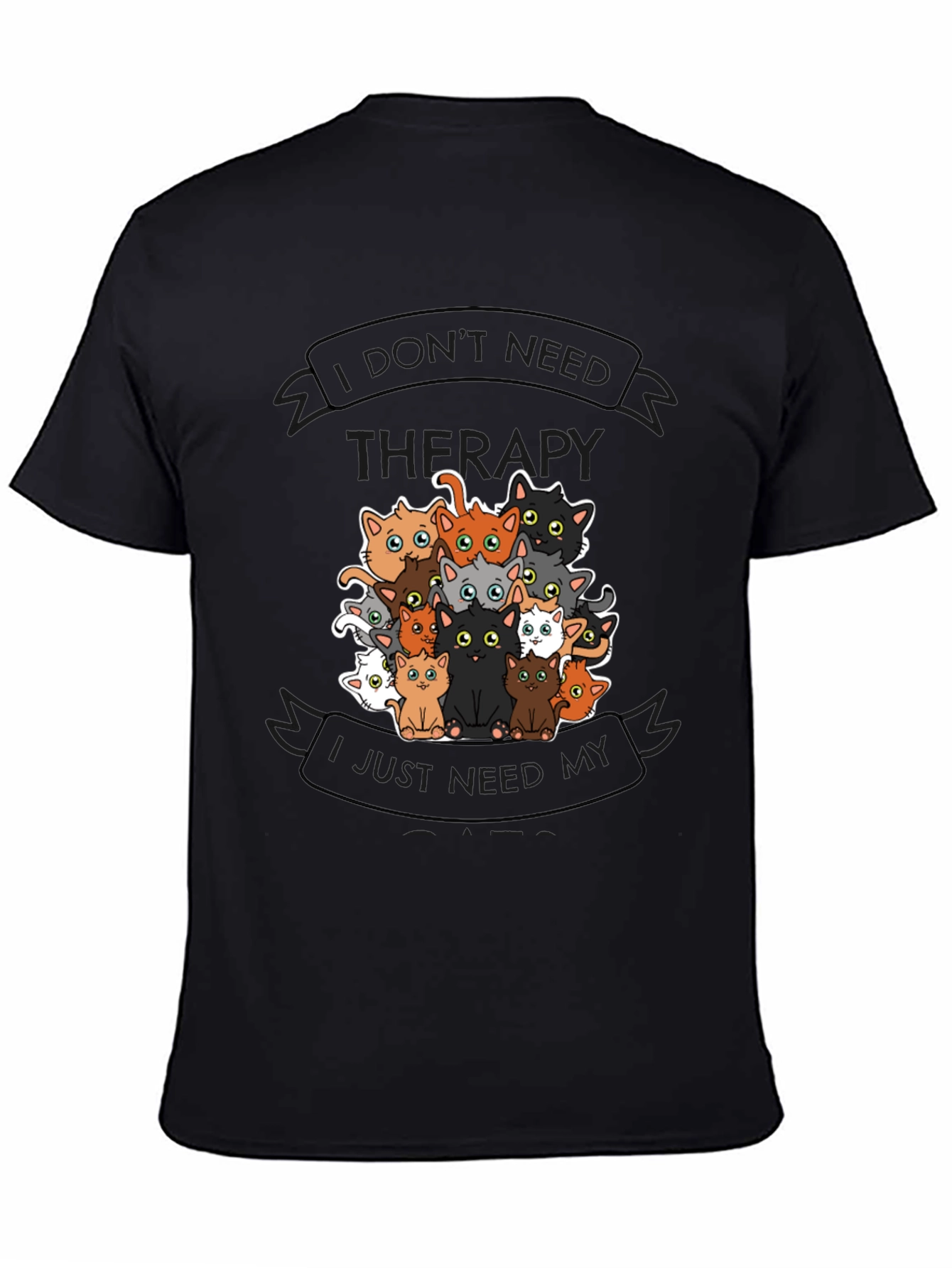 Black I Don't Need Therapy Cats T-Shirt view 4