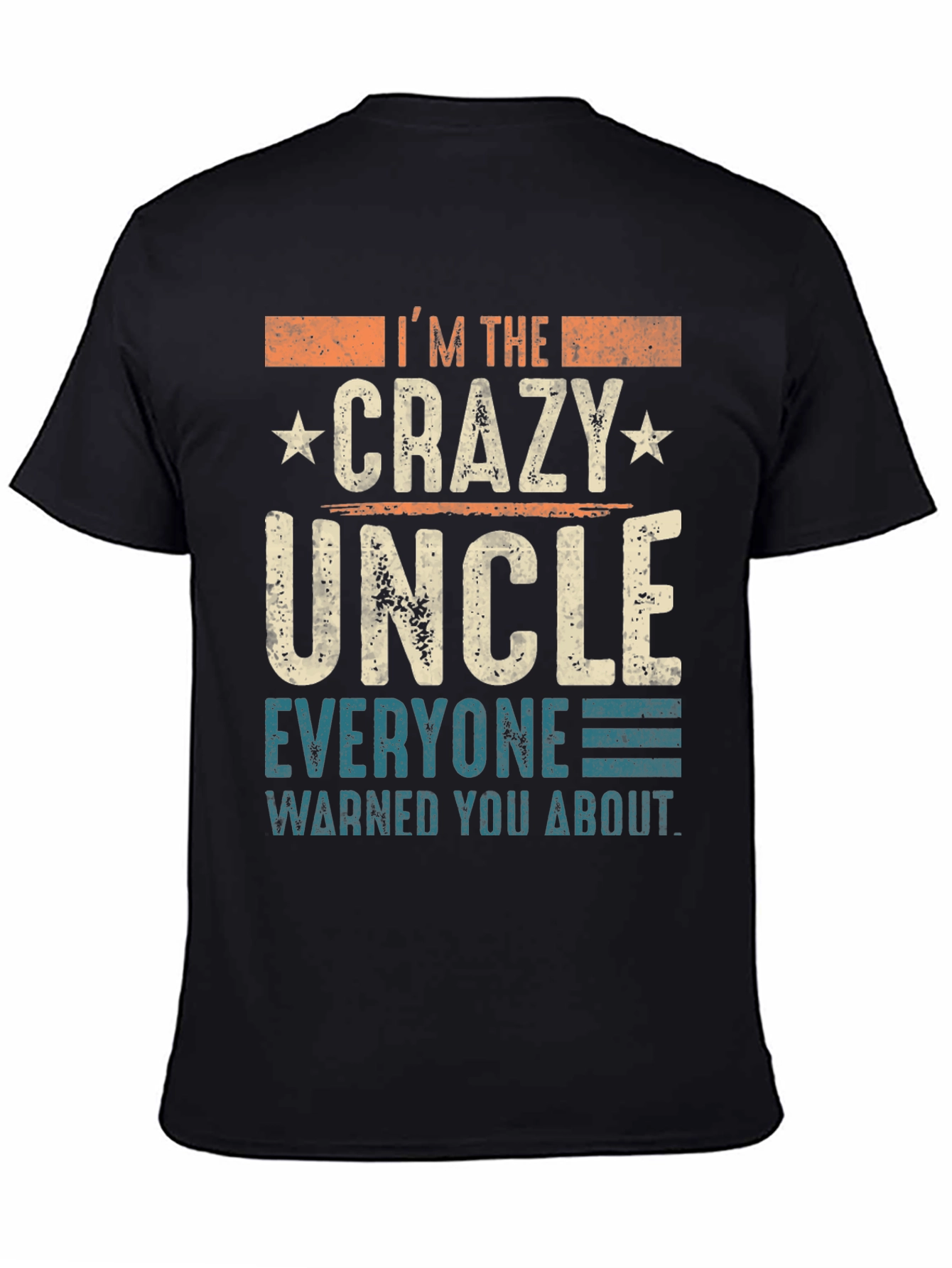 Black Crazy Uncle T-Shirt - Funny Novelty Tee for Uncles view 4