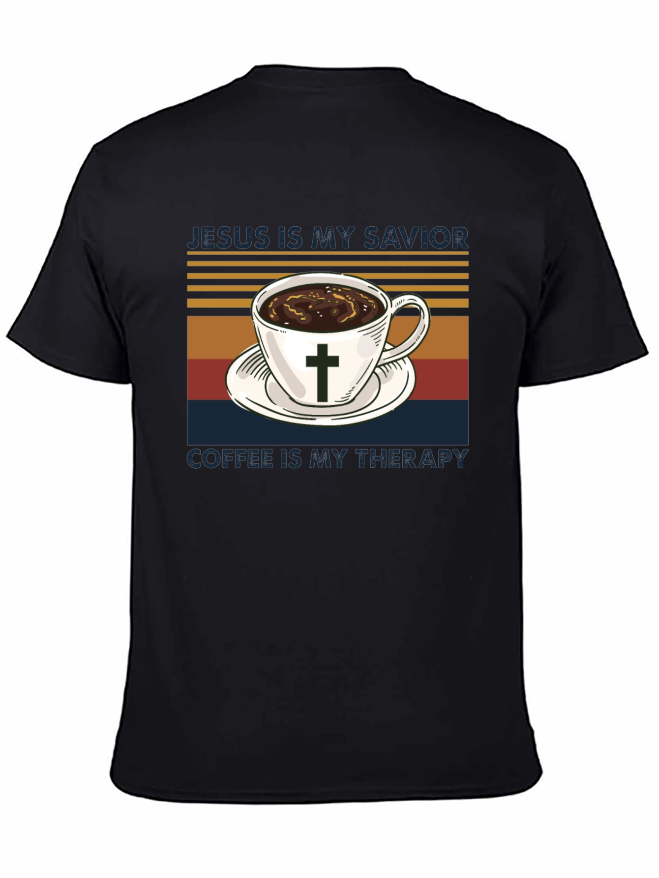 Jesus Is My Savior Coffee Is My Therapy T-Shirt - 4