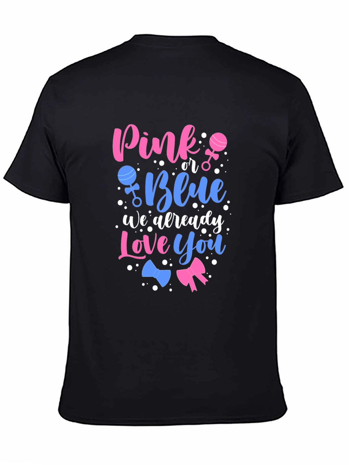 Pink or Blue Baby Reveal Unisex T-Shirt - 4