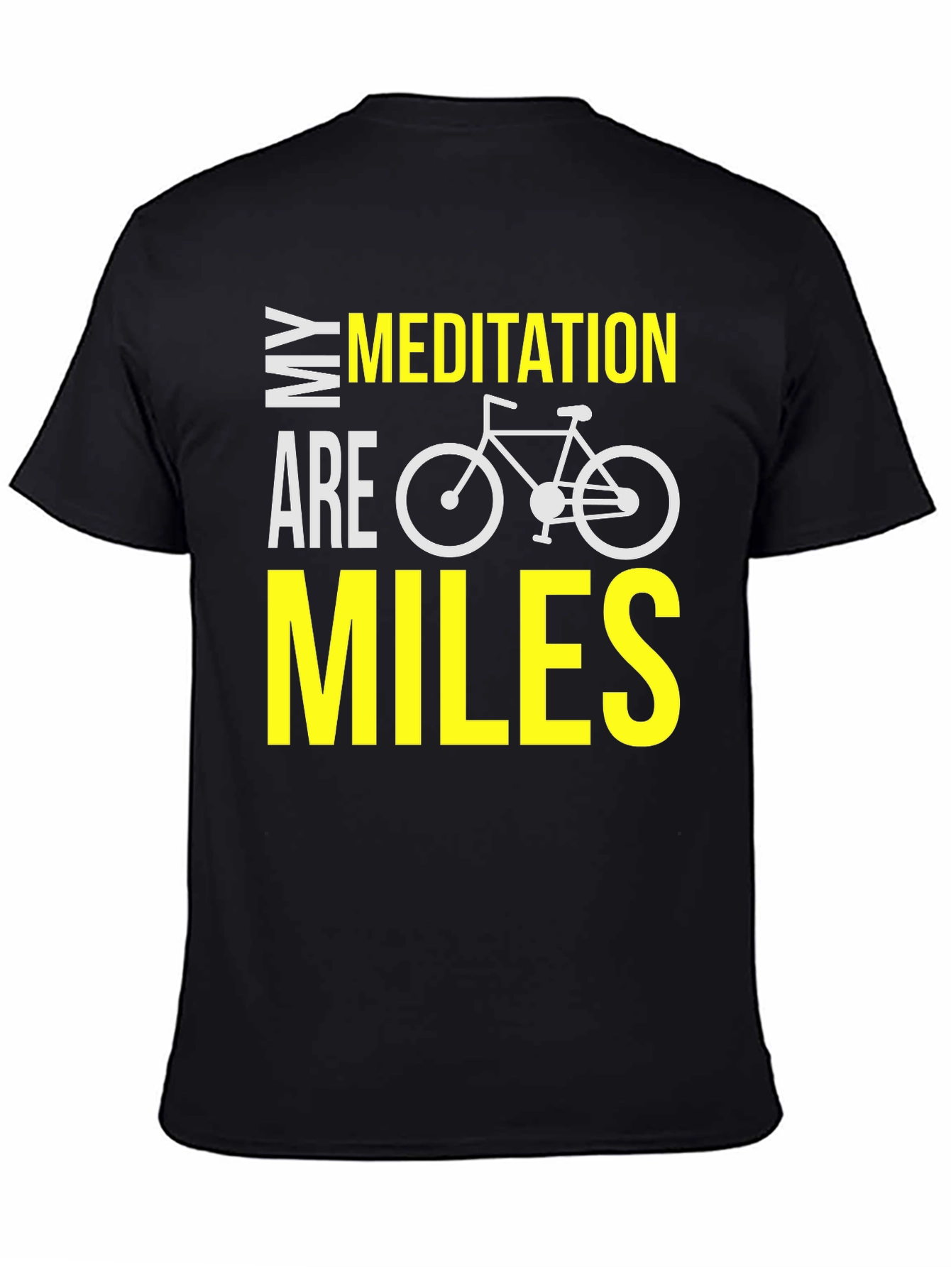 Black My Meditation Are Miles Bike T-Shirt view 4