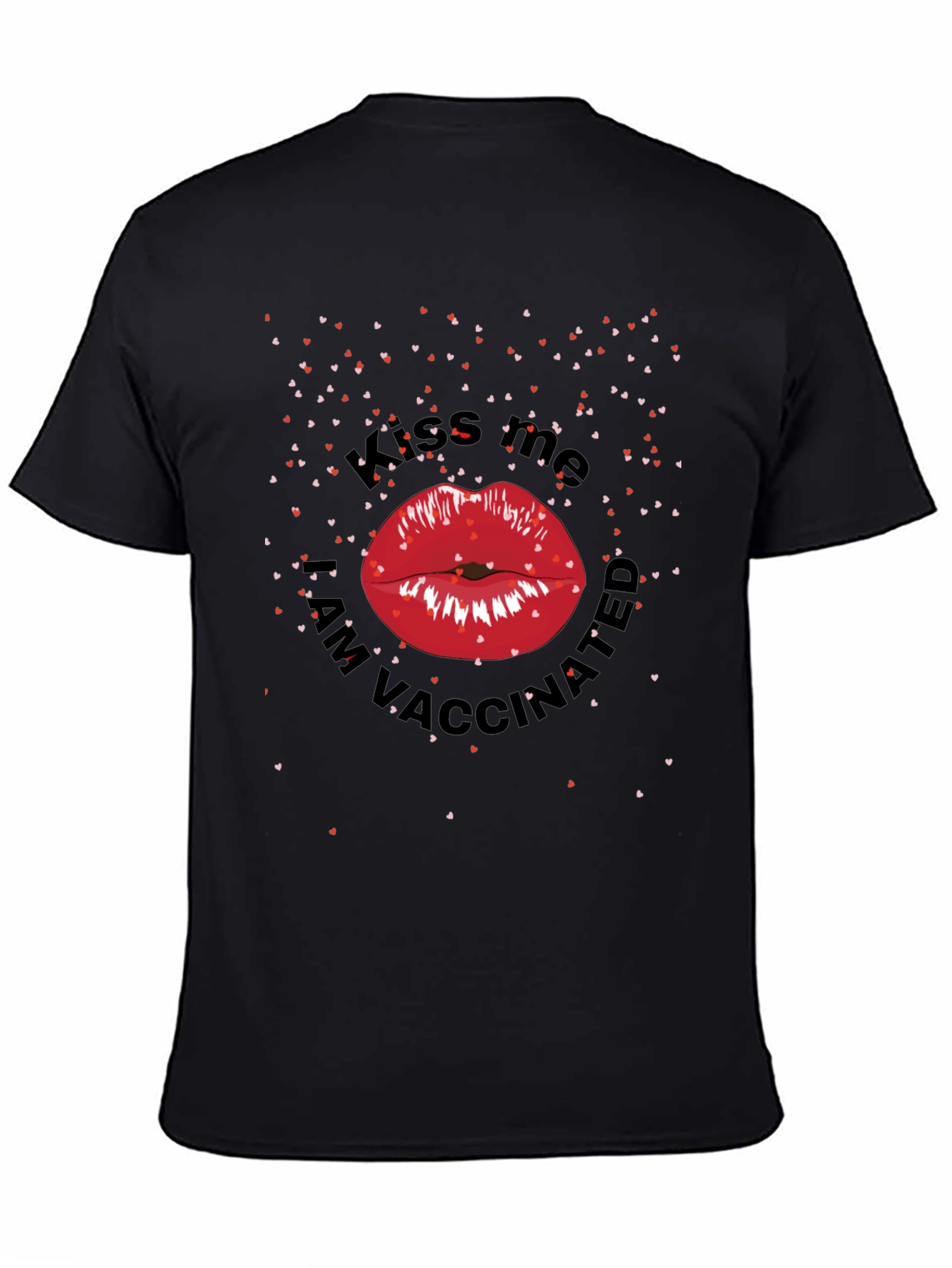 Black Kiss Me I'm Vaccinated T-Shirt view 4
