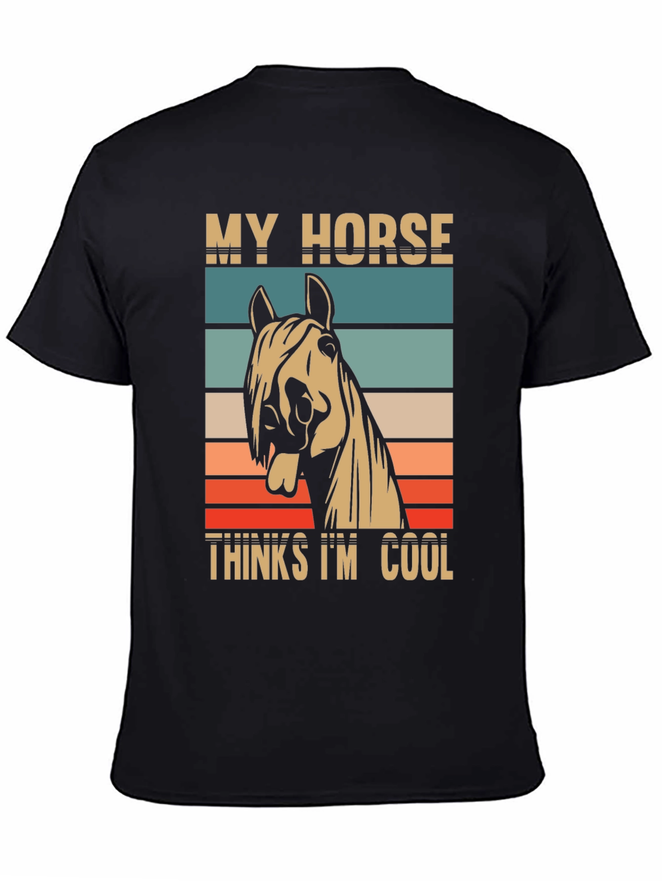 My Horse Thinks I'm Cool Graphic Tee - 4