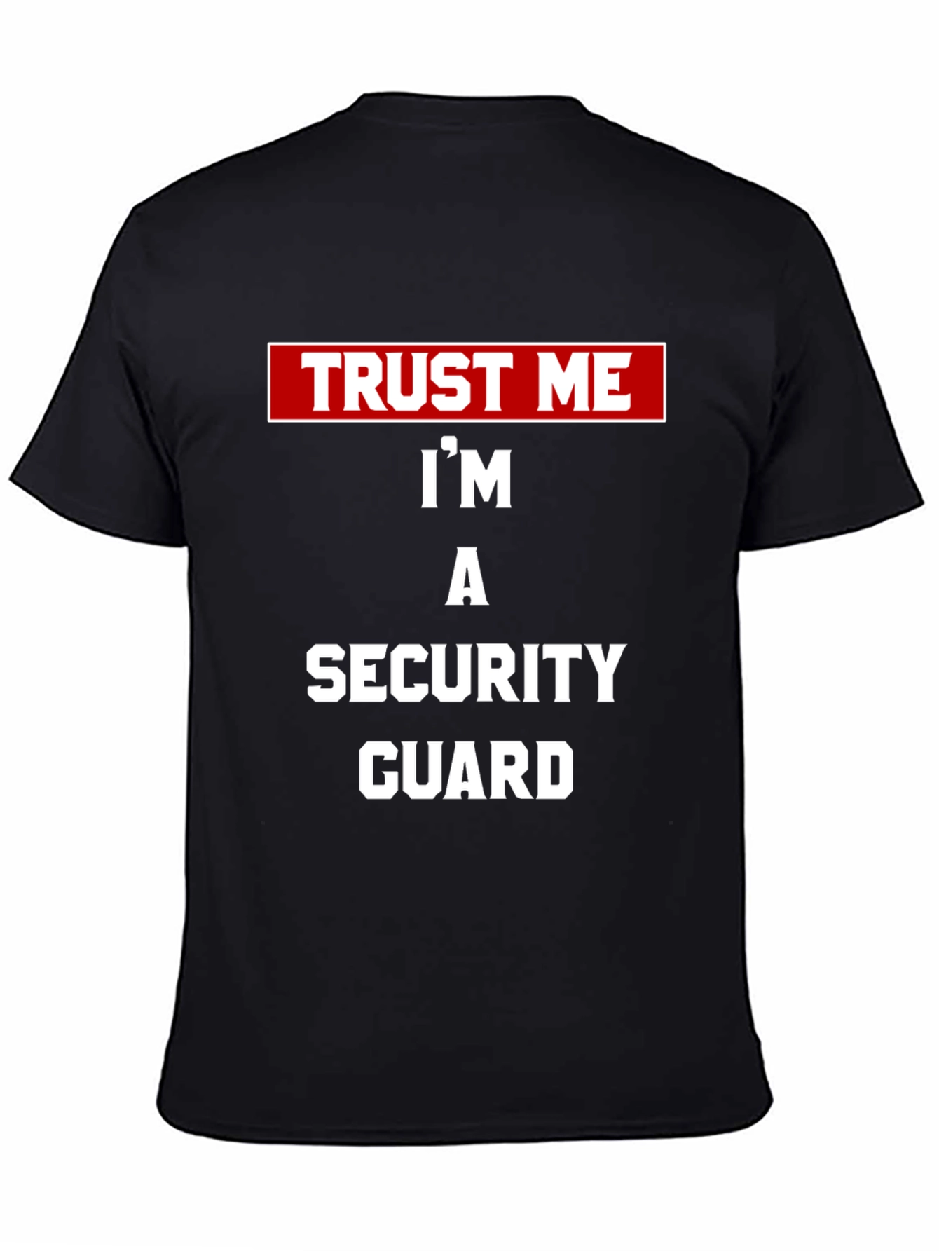 Black Trust Me Security Guard Tee - Black Novelty T-Shirt view 4