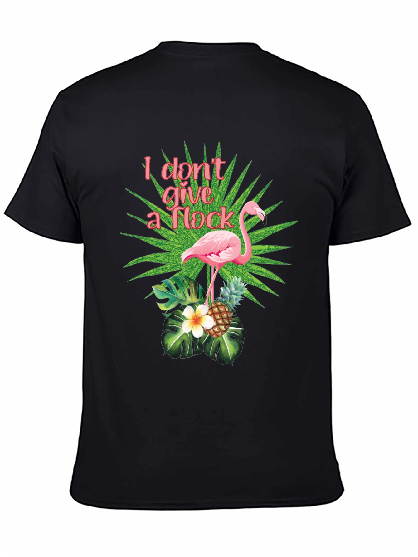 Black Tropical Flamingo T-Shirt - I Don't Give a Flock view 4