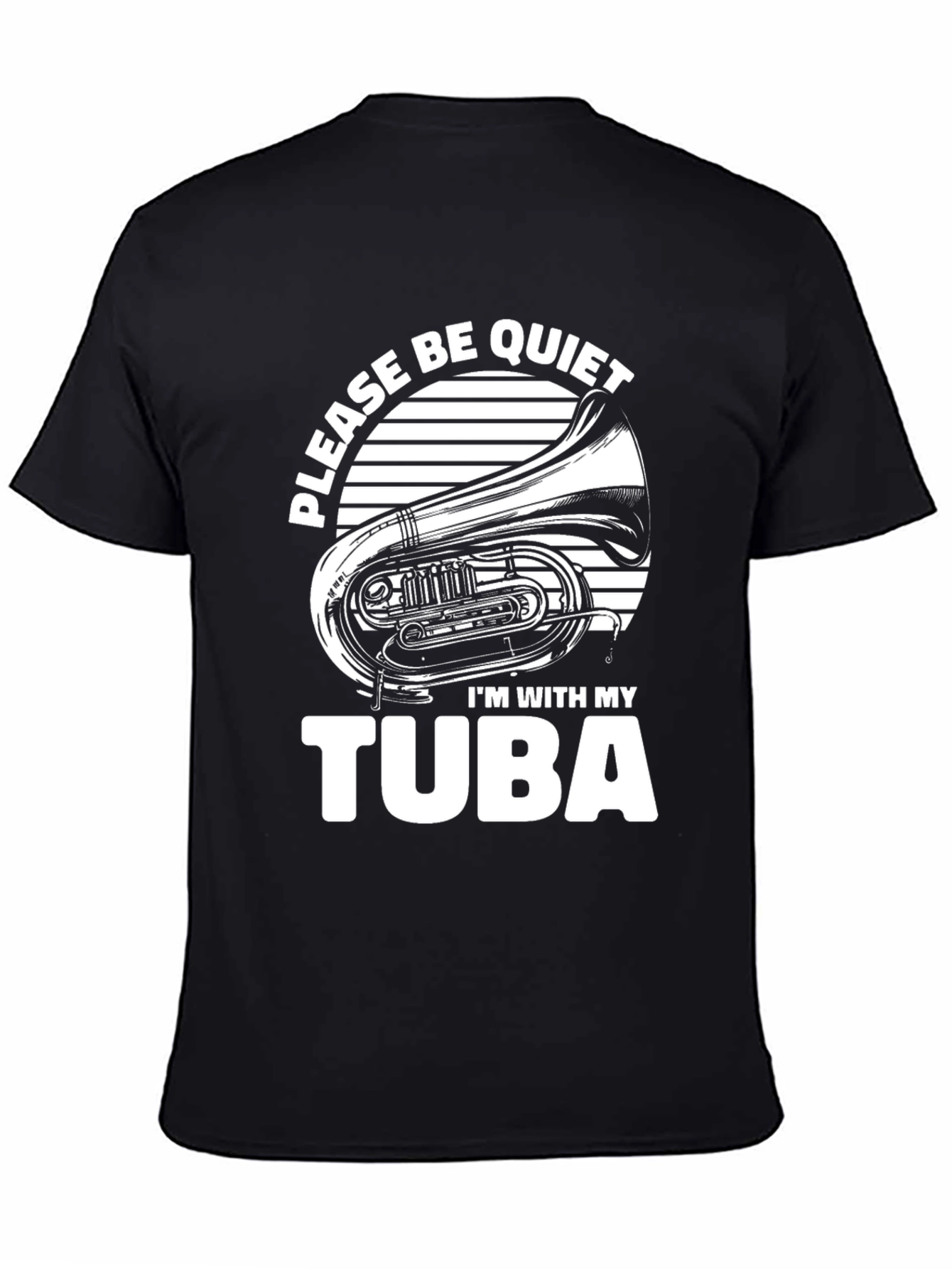 Black Please Be Quiet Tuba T-Shirt view 4