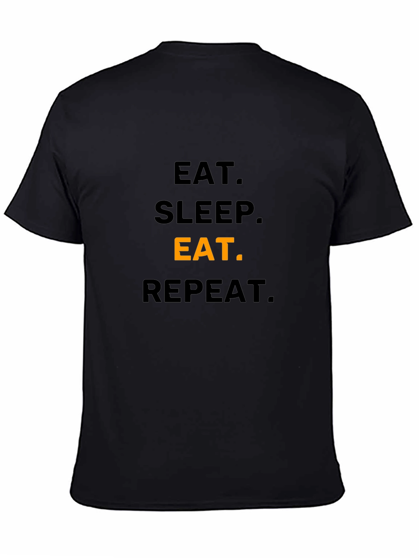 Black Eat, Sleep, Eat, Repeat T-Shirt - Funny Foodie Tee view 4