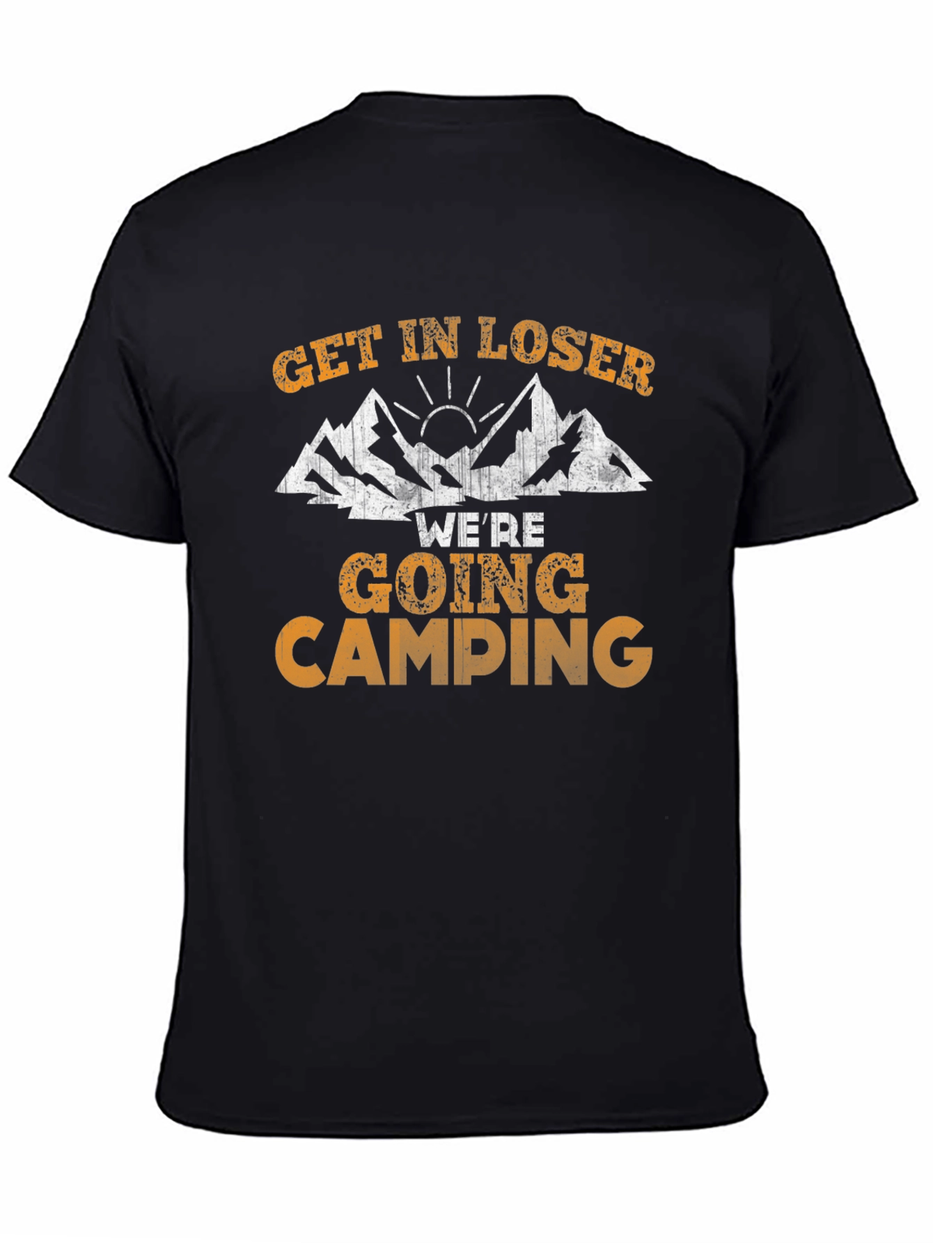 Black Get In Loser We're Going Camping Graphic T-Shirt view 4