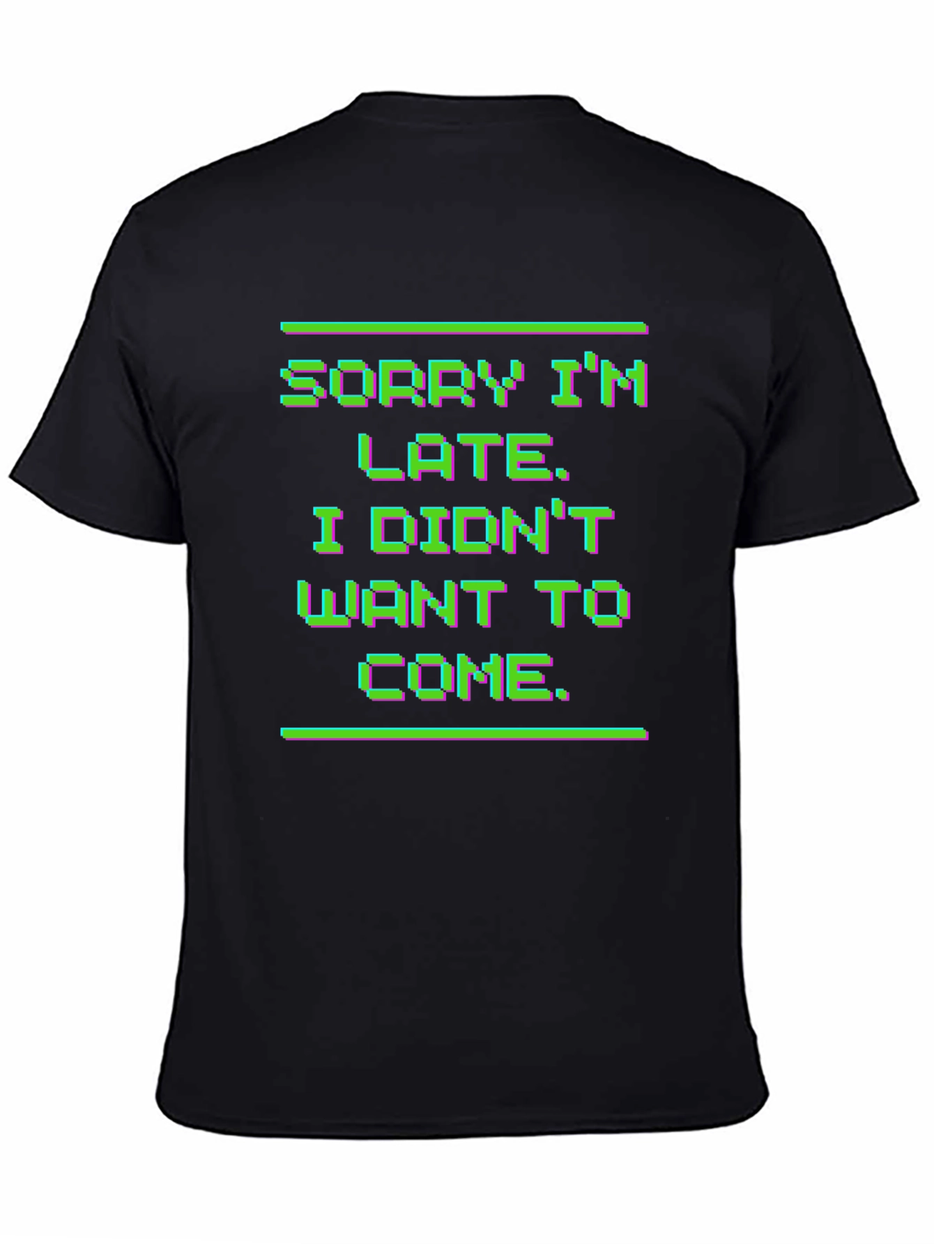 Black Sorry I'm Late T-Shirt view 4