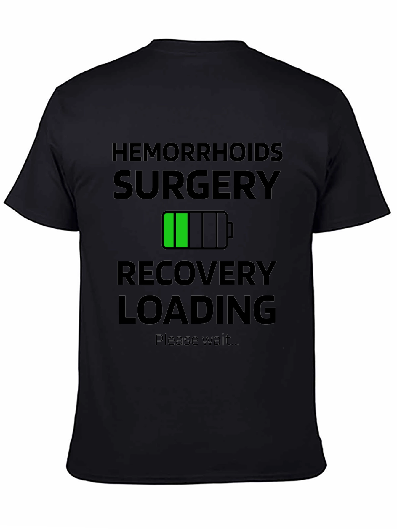 Black Hemorrhoids Surgery Recovery Funny T-Shirt view 4