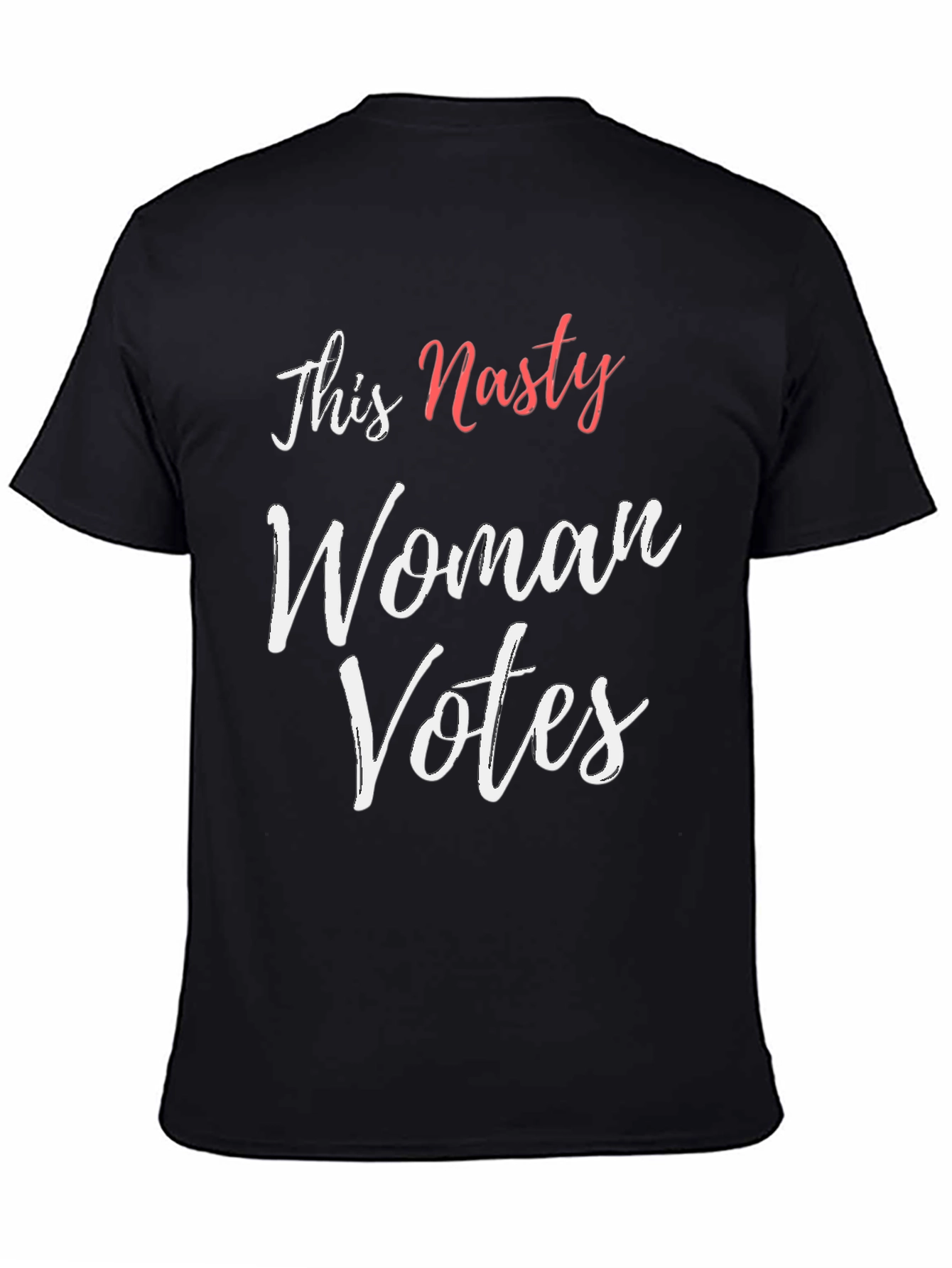Black This Nasty Woman Votes T-Shirt - Black Political Tee view 4
