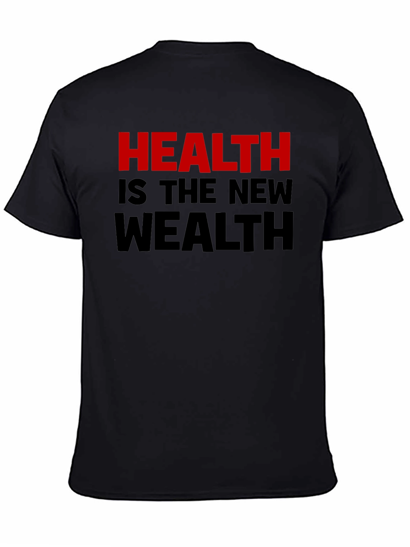 Black Health is the New Wealth Graphic T-Shirt view 4