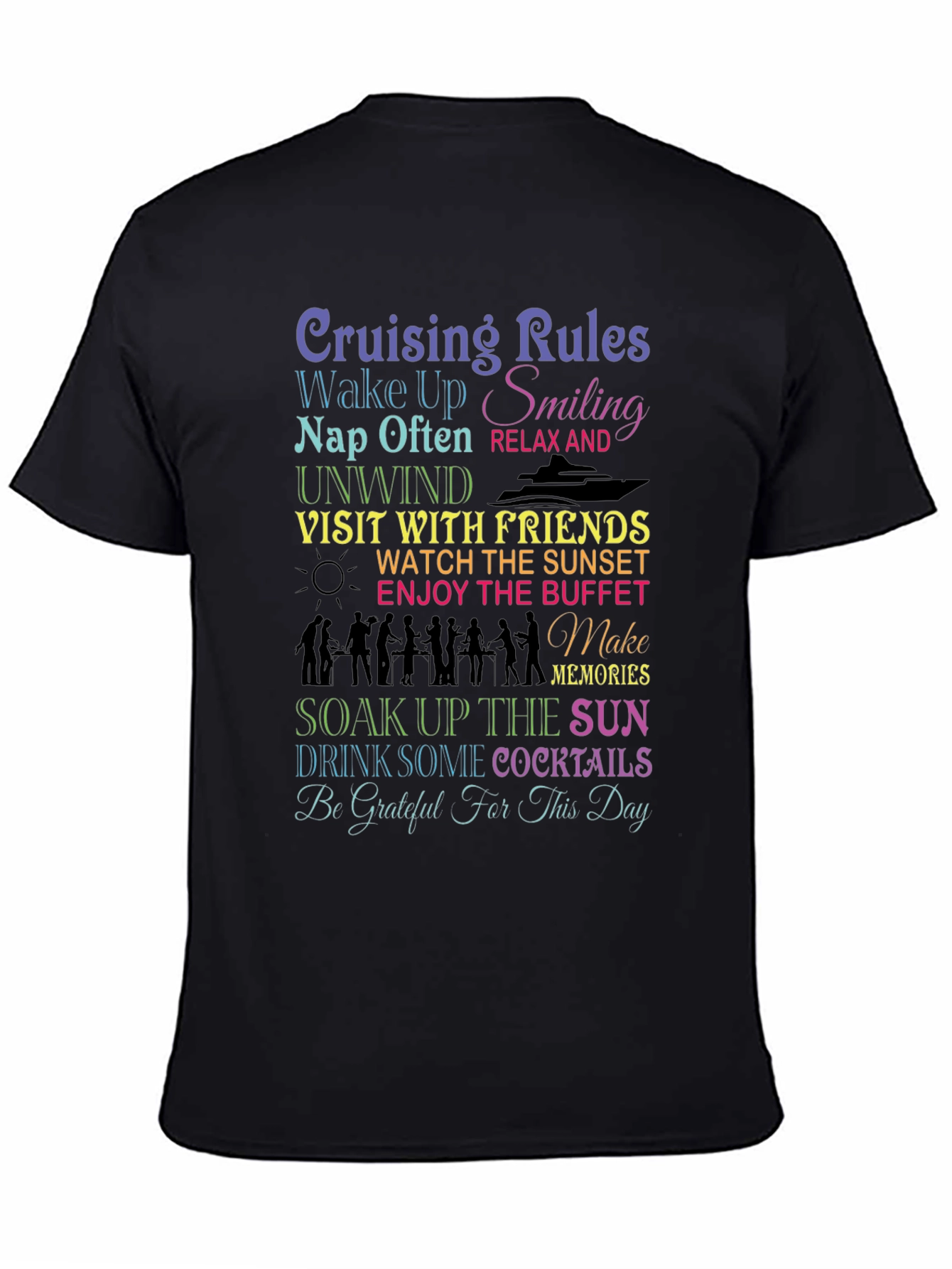 Black Cruising Rules T-Shirt: Wake Up Smiling view 4