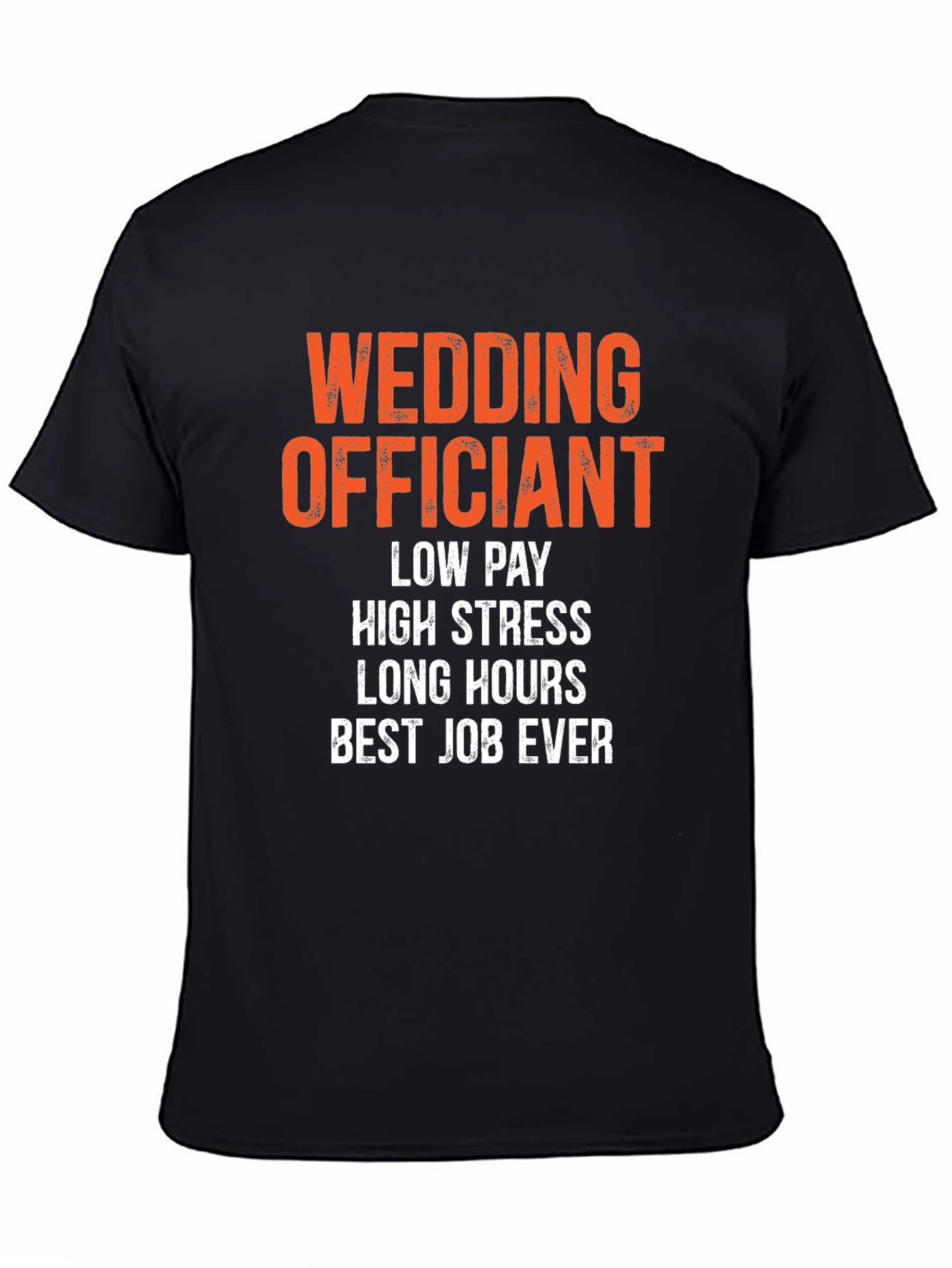 Black Wedding Officiant Humor T-Shirt view 4