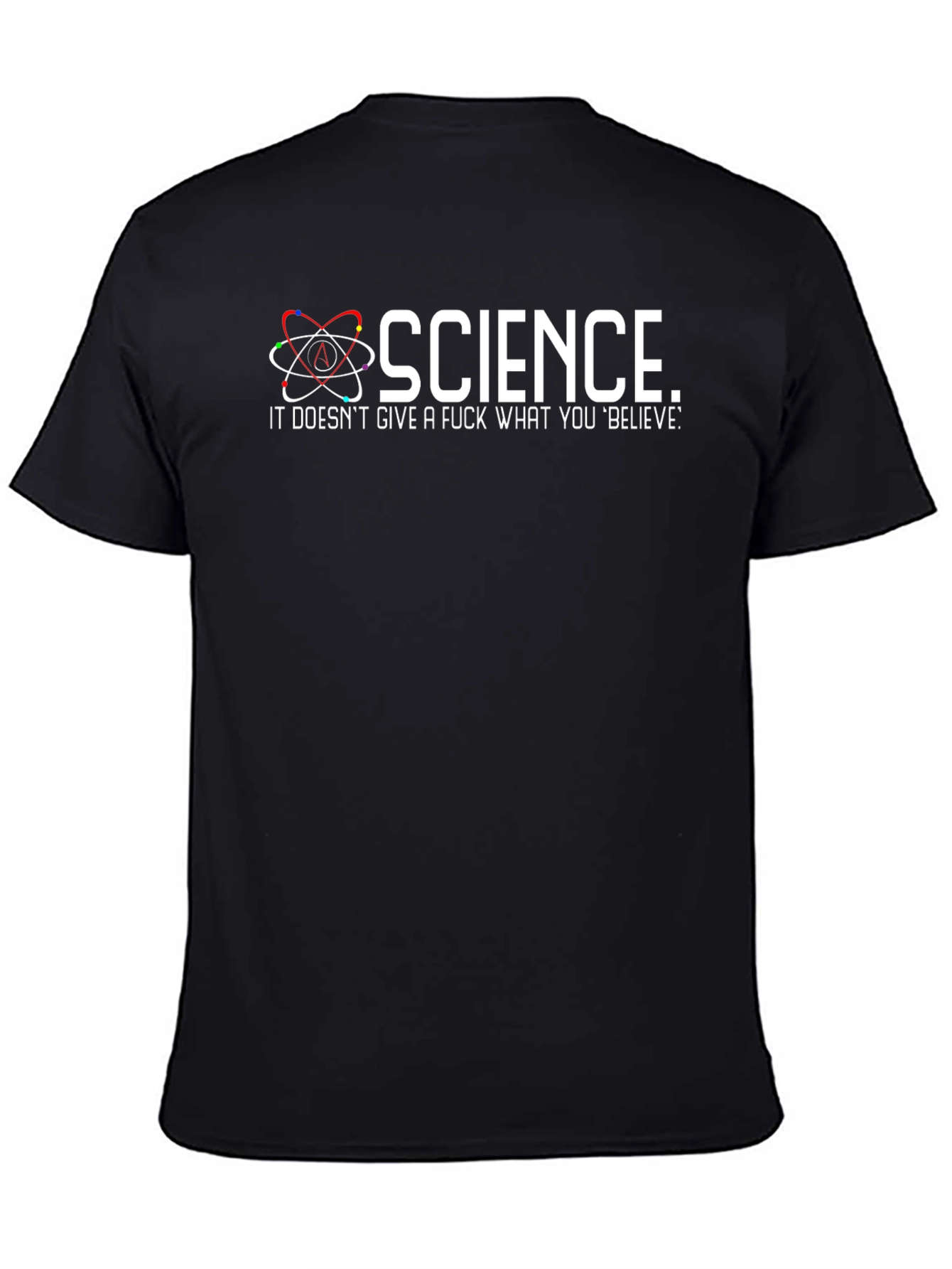 Black Science Doesn't Care What You Believe T-Shirt view 4