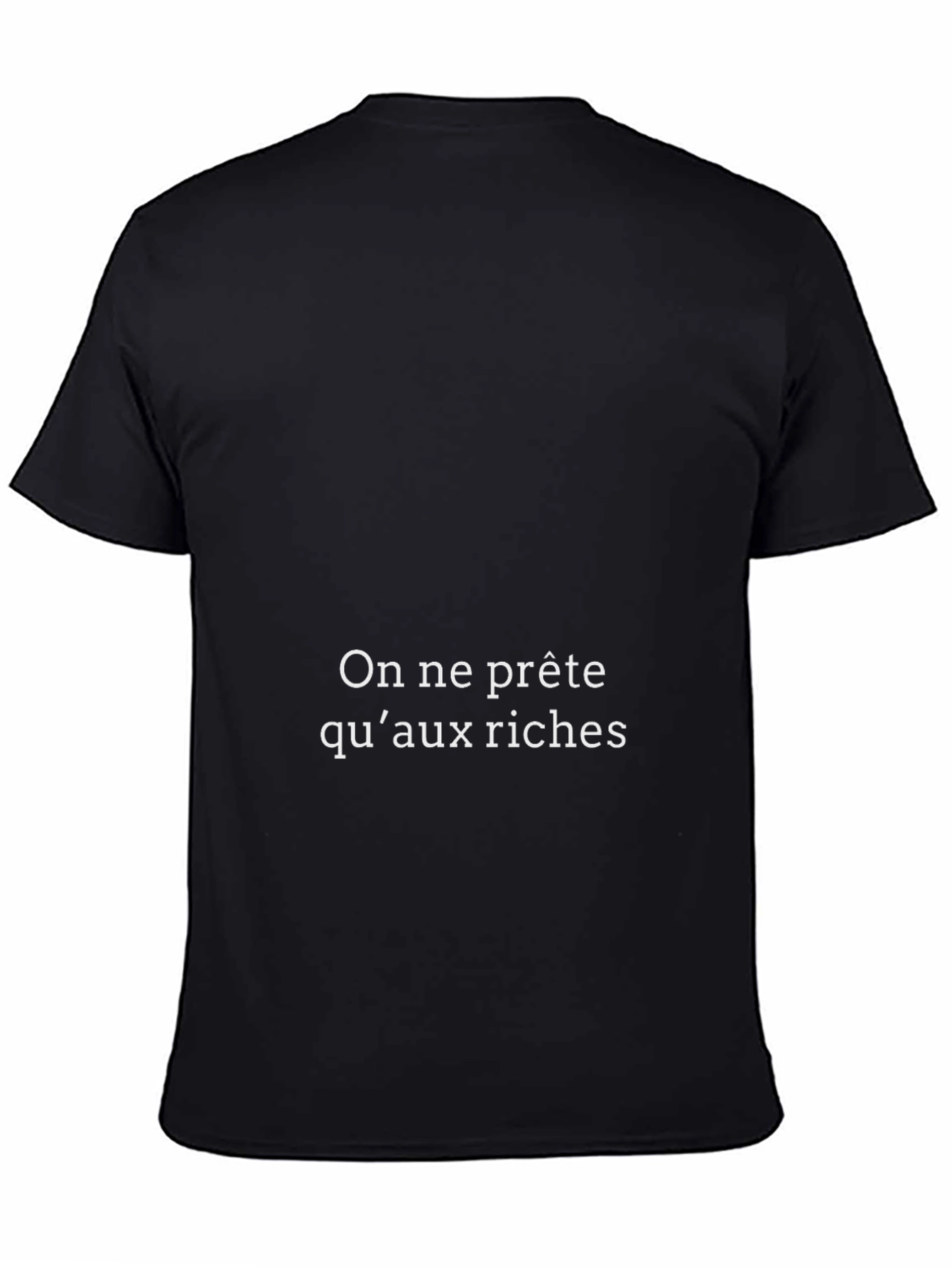 Black "On ne prête qu'aux riches" Black T-Shirt view 4