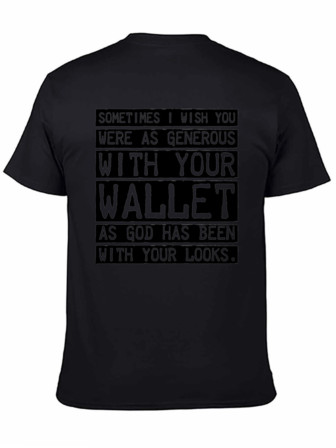 Black Humorous "Wallet Generosity" Graphic Tee view 4