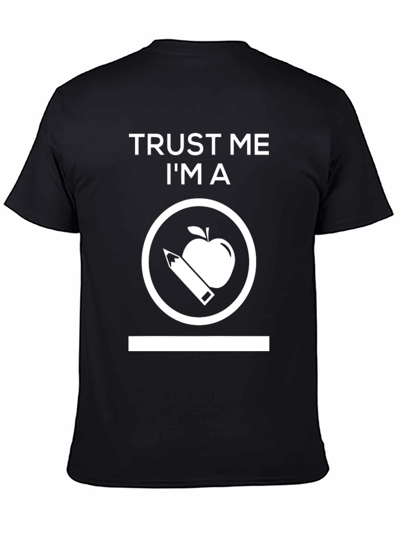 Trust Me I'm a Teacher Graphic T-Shirt - 4