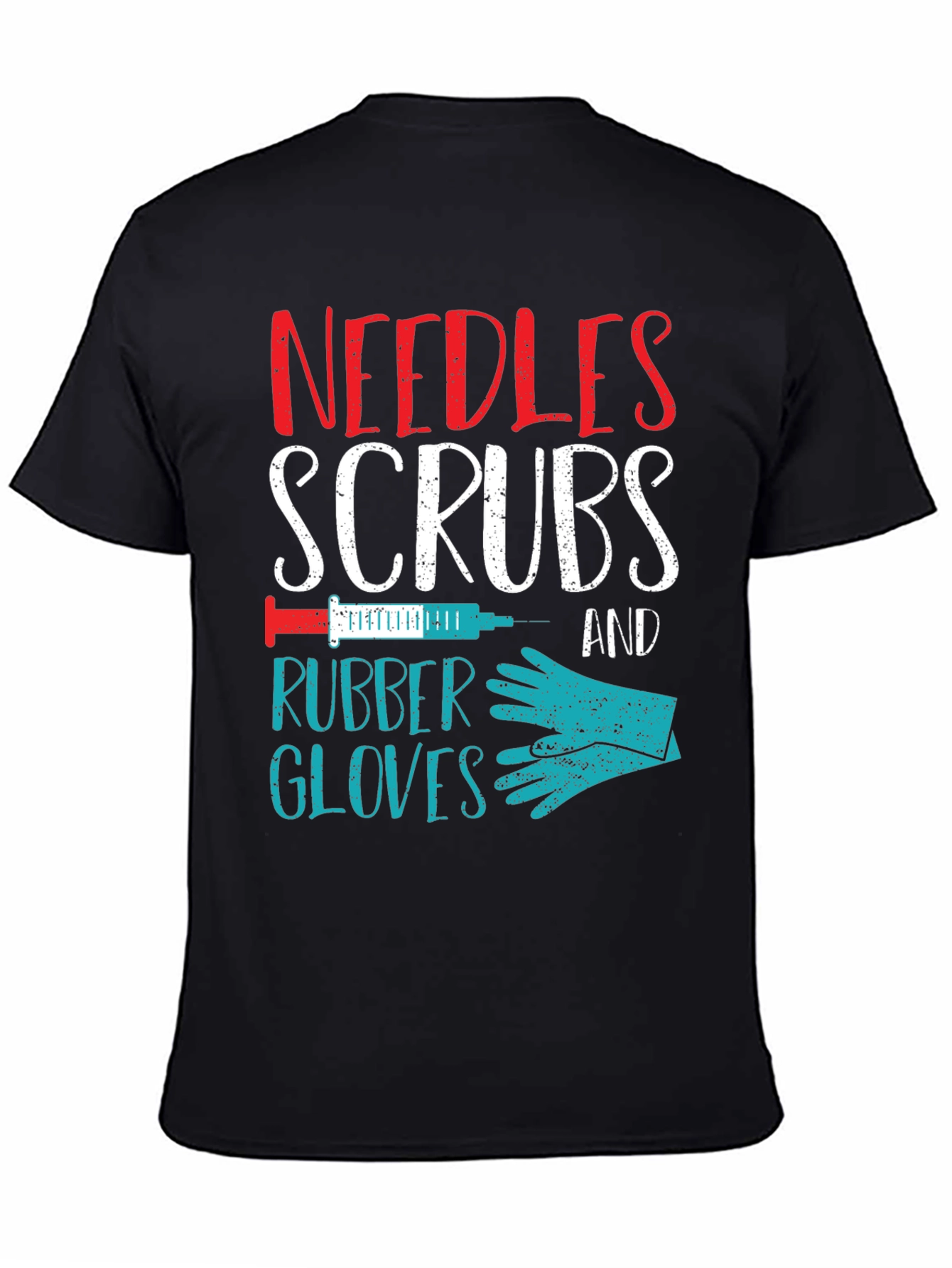 Black Needles Scrubs & Rubber Gloves Nurse T-Shirt view 4