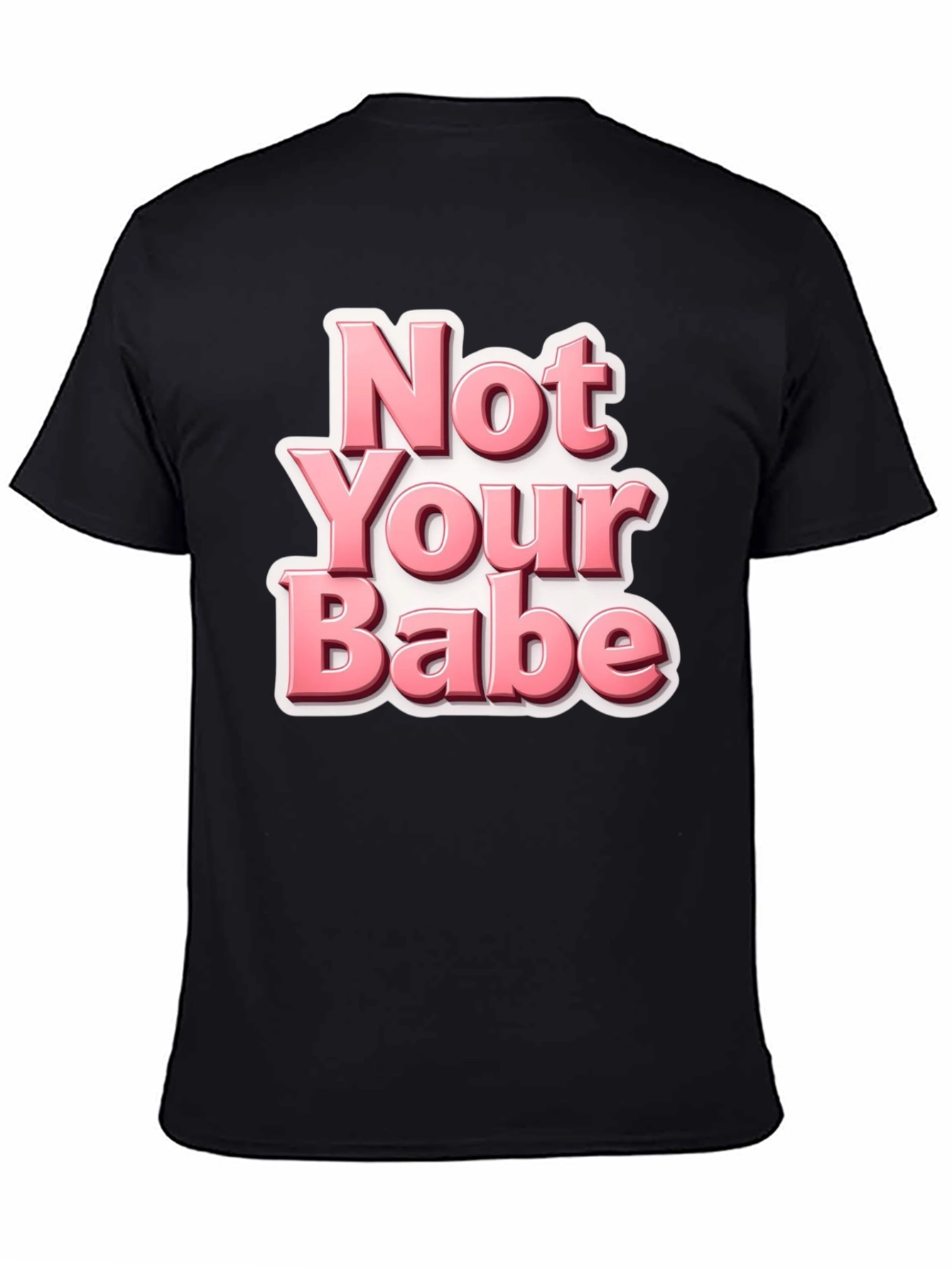 Black Not Your Babe Black Graphic Tee view 4