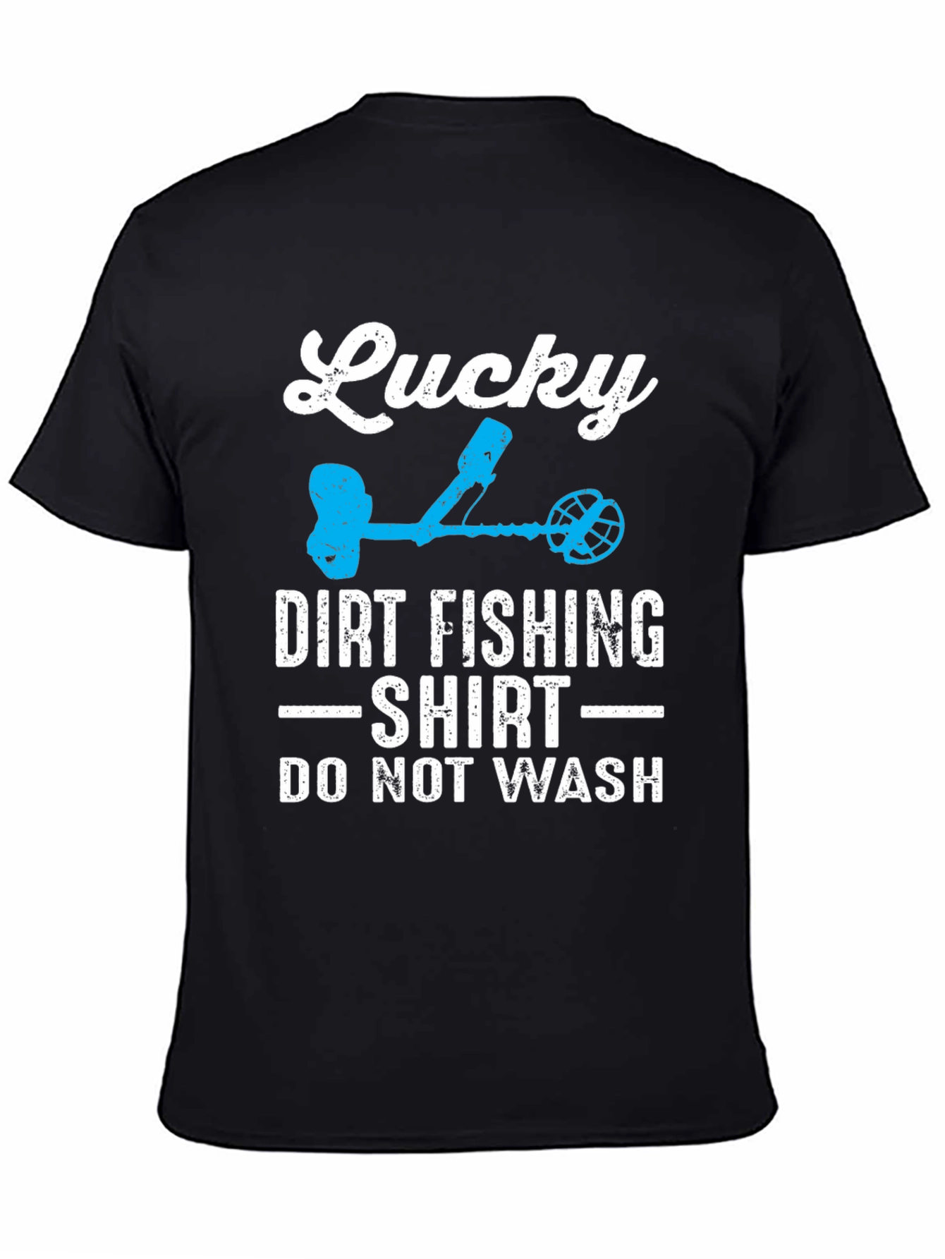 Black Lucky Dirt Fishing Shirt - Novelty Detectorist Tee view 4