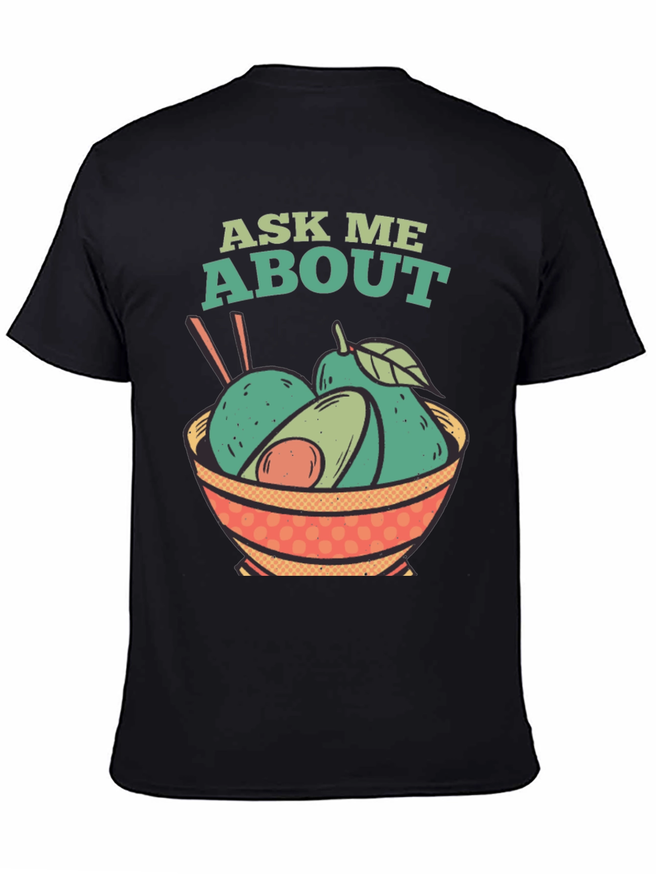 Black Ask Me About Avocados T-Shirt view 4