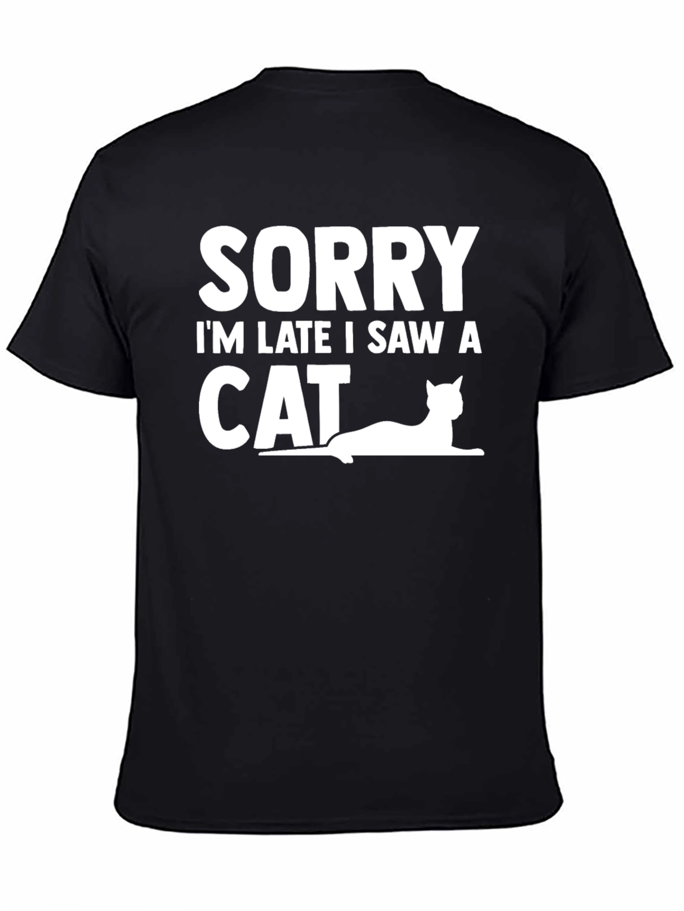 Black Funny Cat Lover T-Shirt - Sorry I'm Late view 4