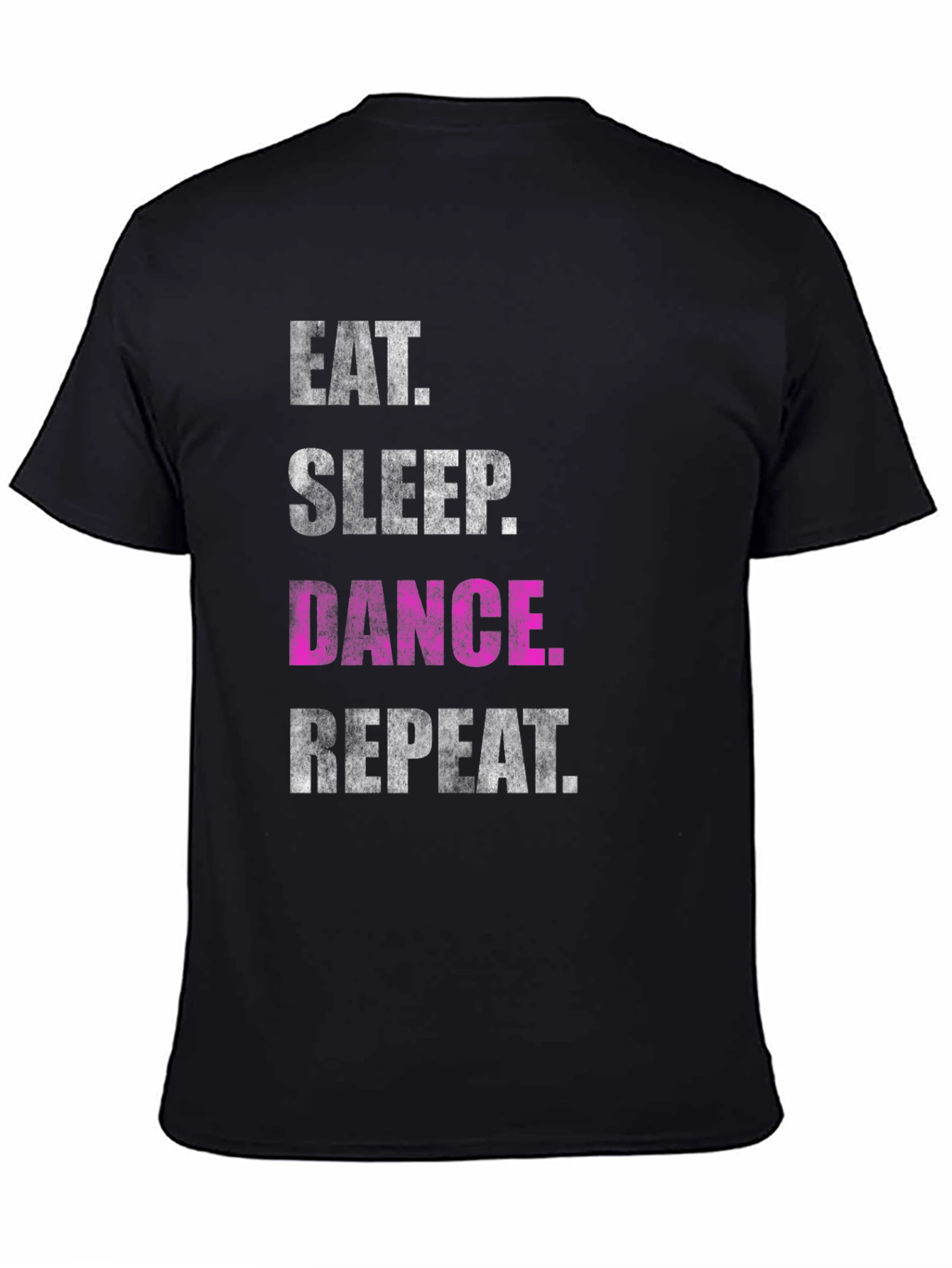 Black Eat Sleep Dance Repeat Black T-Shirt view 4