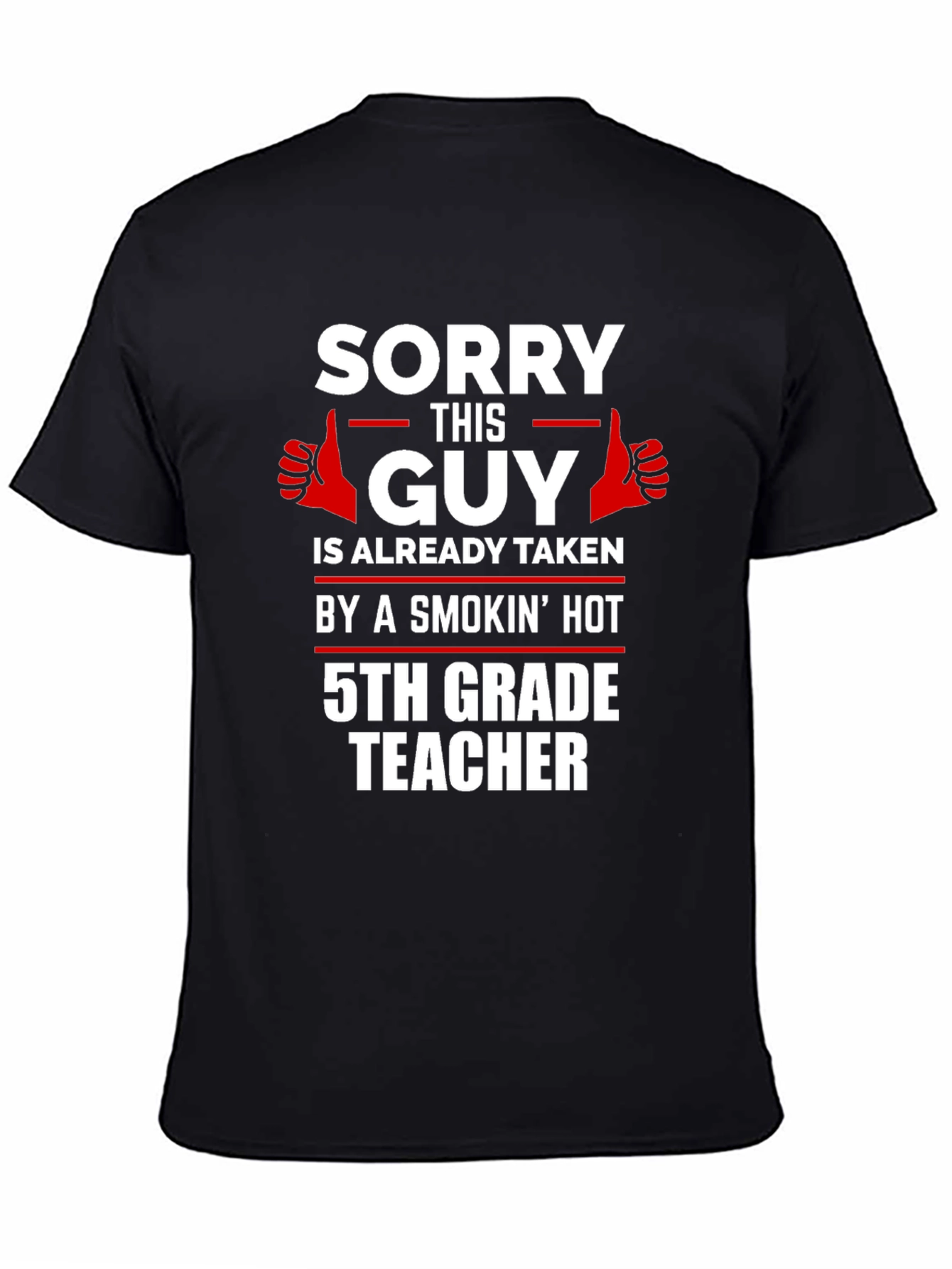 Black Sorry This Guy Is Taken T-Shirt view 4