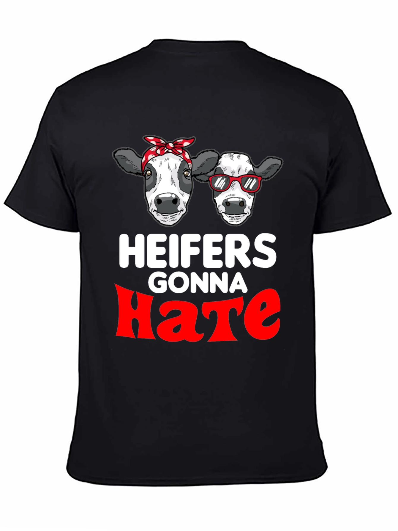 Black Heifers Gonna Hate Graphic T-Shirt view 4