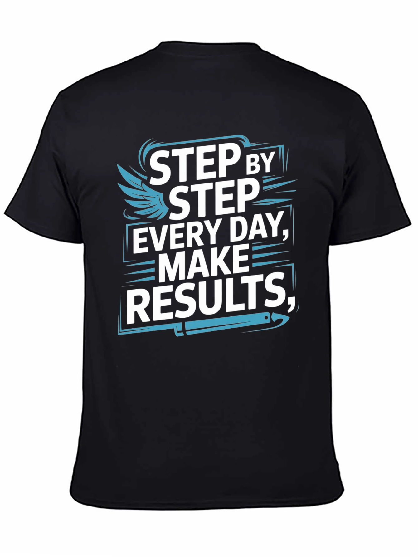 Black Step by Step Results T-Shirt - Motivational Design view 4