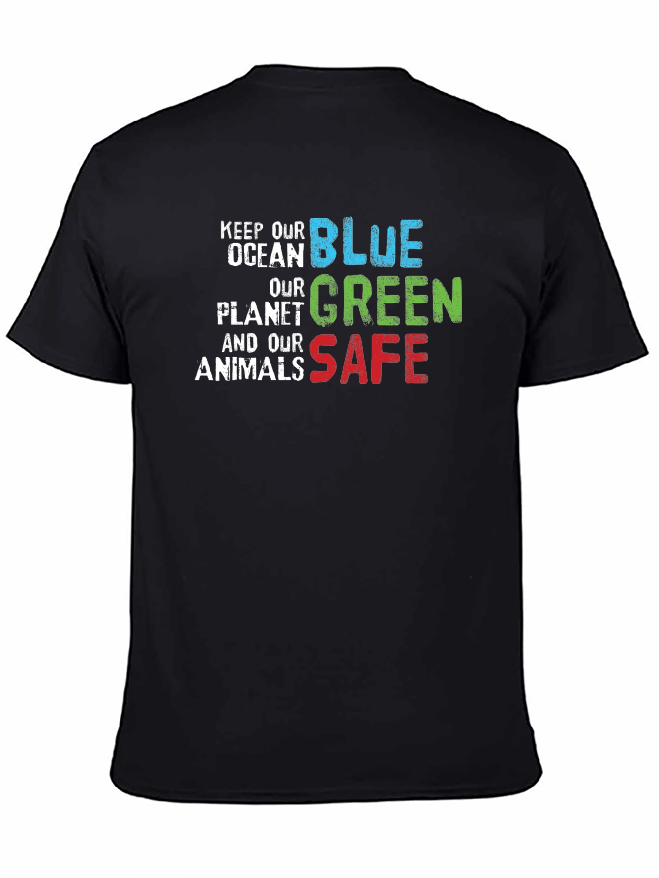 Black Keep Our Planet Safe T-Shirt view 4