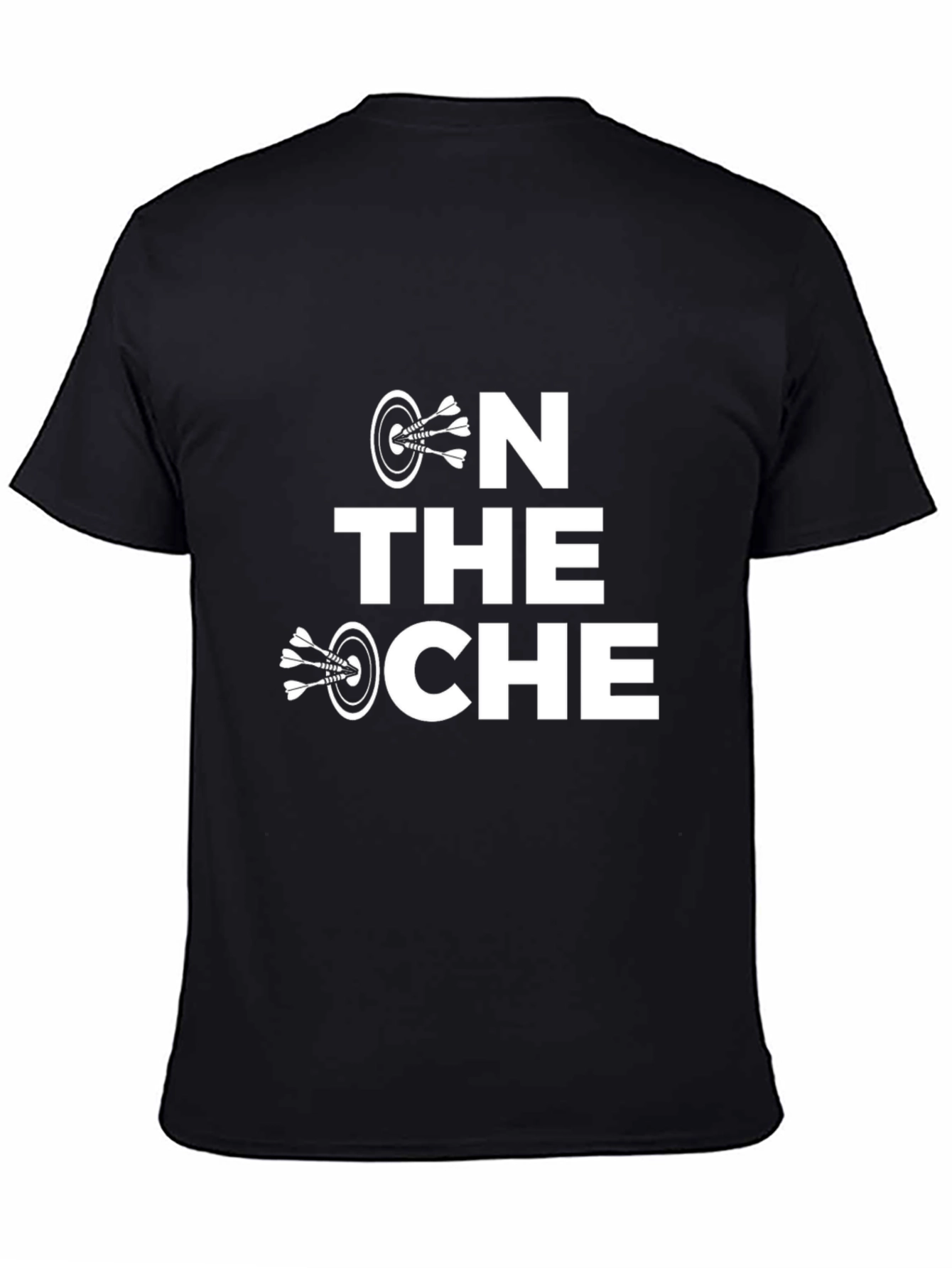 Black On The Oche Dart T-Shirt view 4