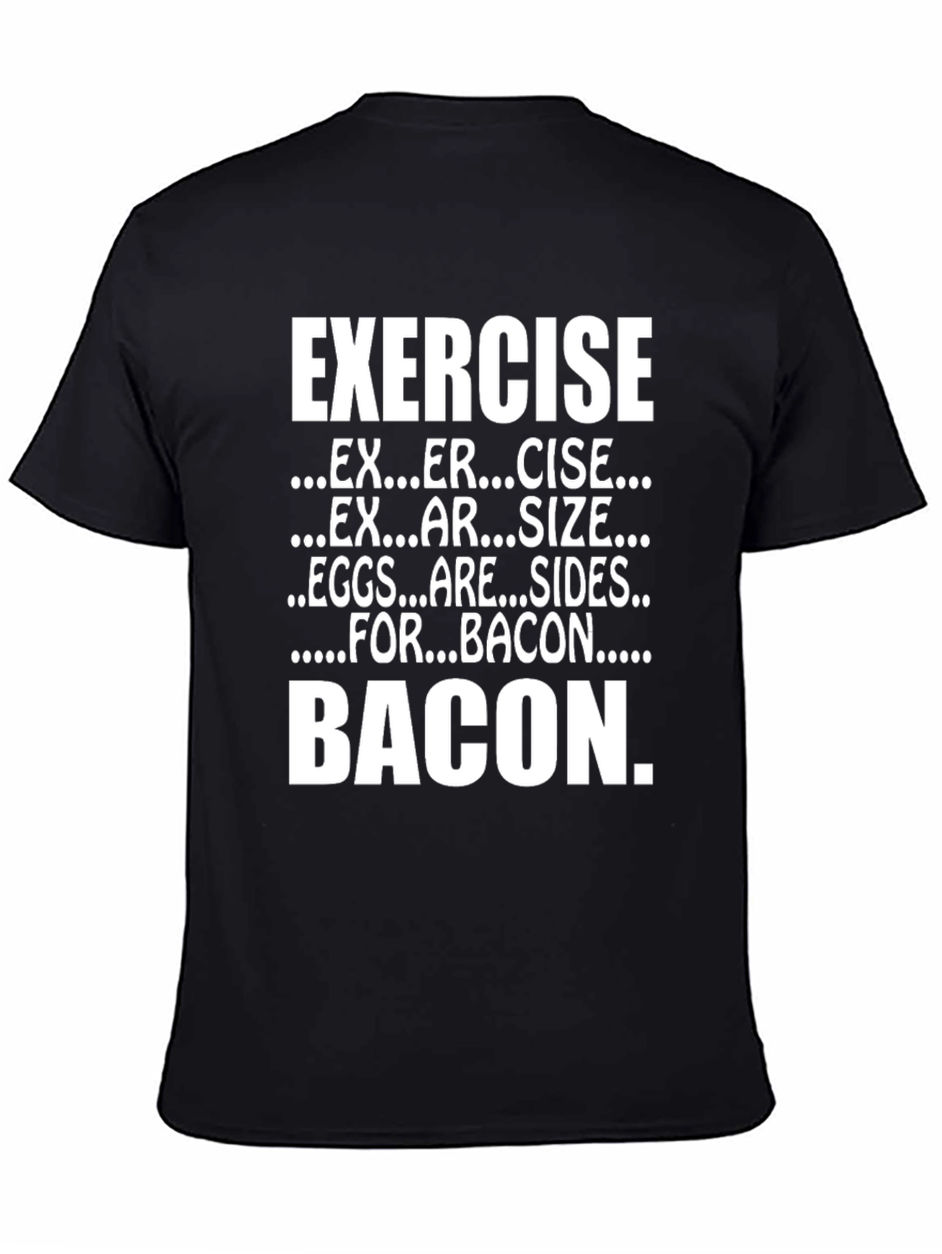Black Exercise for Bacon T-Shirt - Funny Foodie Tee view 4